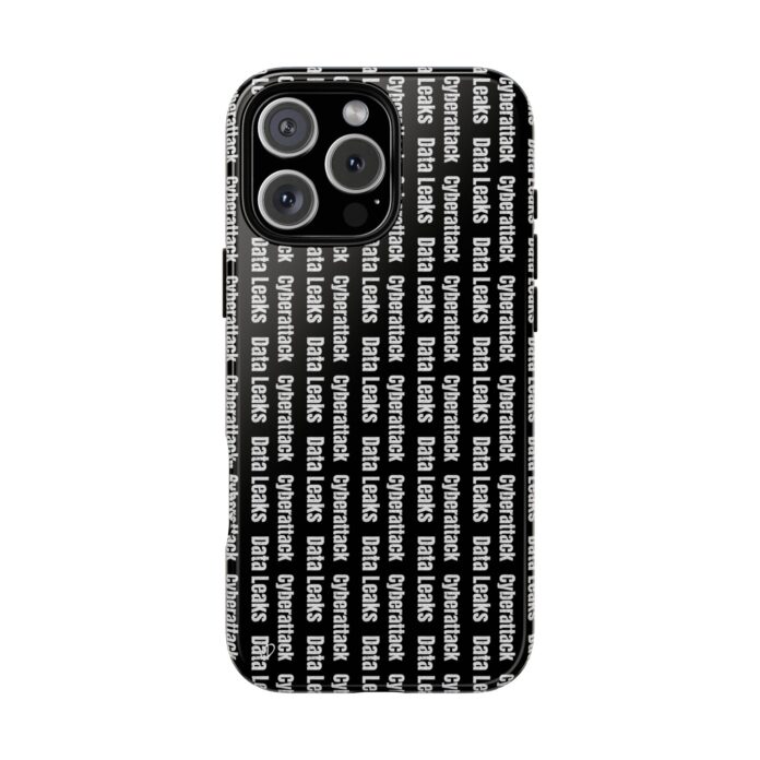 Cyberattack & Data Leaks Tough Phone Case