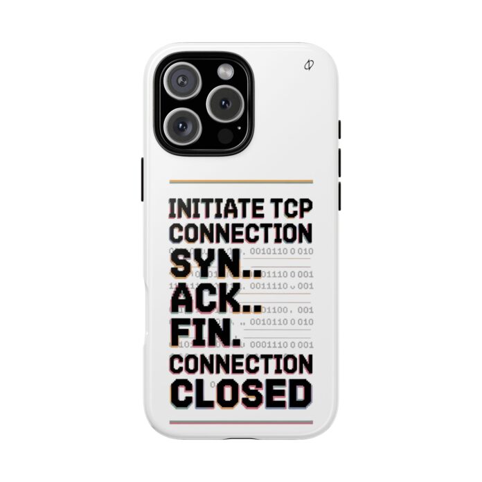 SYN ACK FIN Tough Phone Case