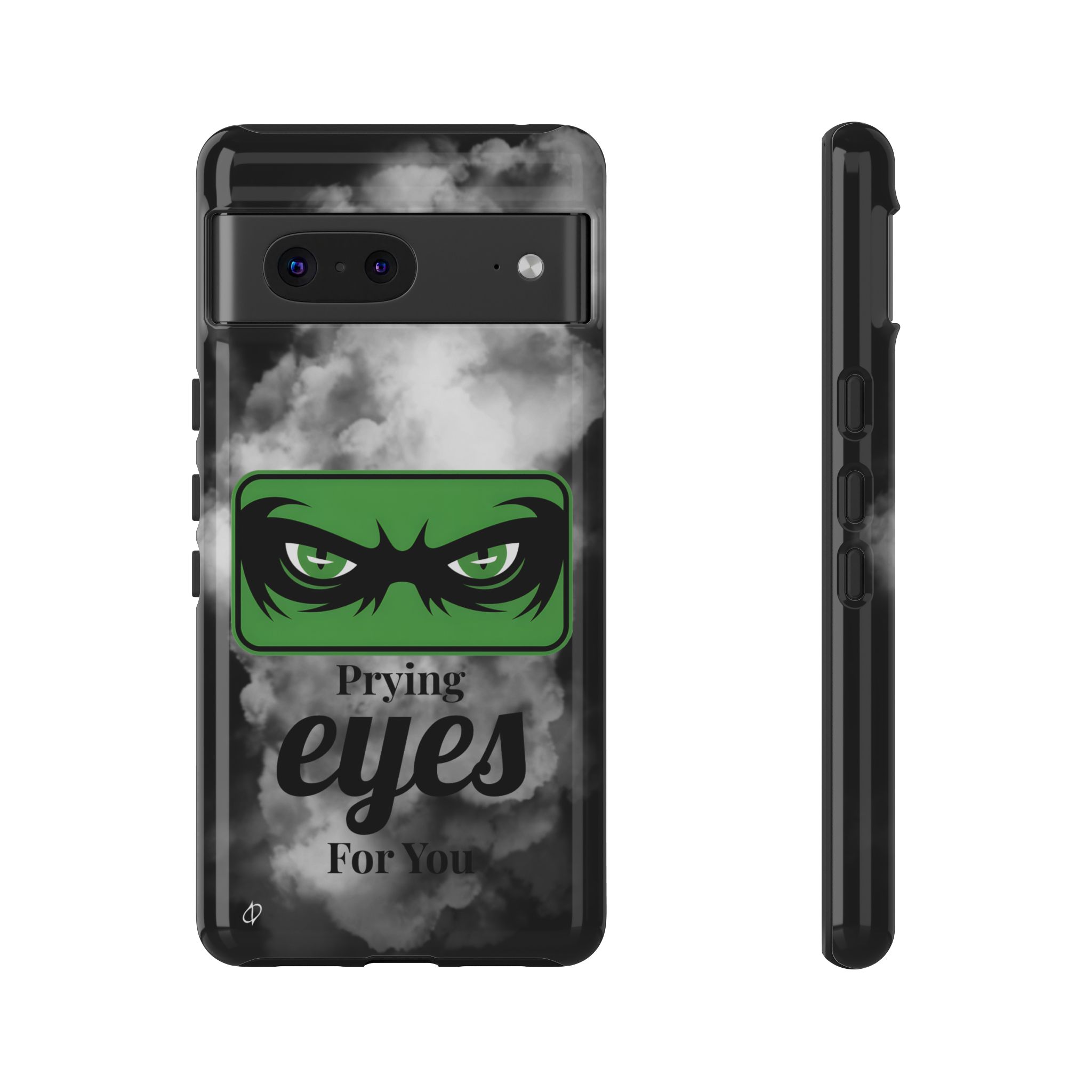 7728065705145696389_2048.jpeg Prying Eyes For You Tough Phone Case