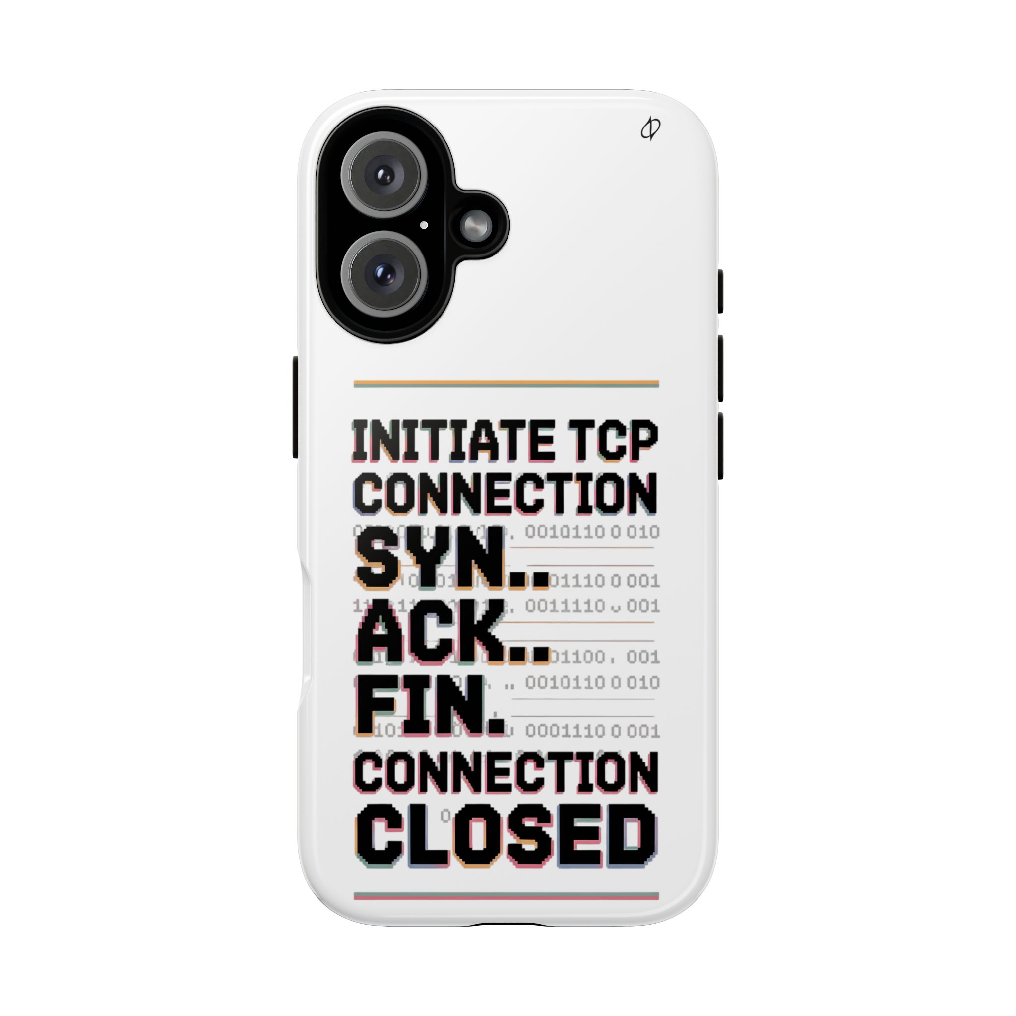 SYN ACK FIN Tough Phone Case