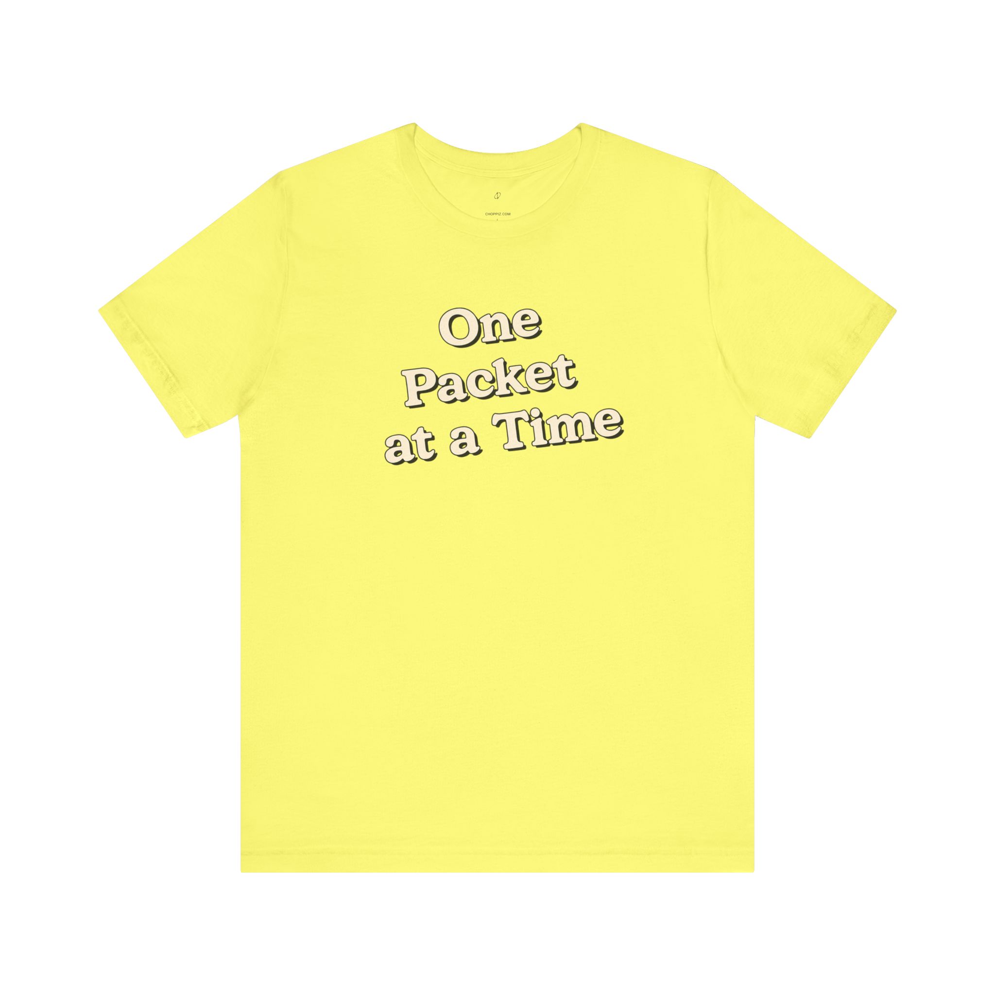 One Packet at a Time Classic T-Shirt TYP026