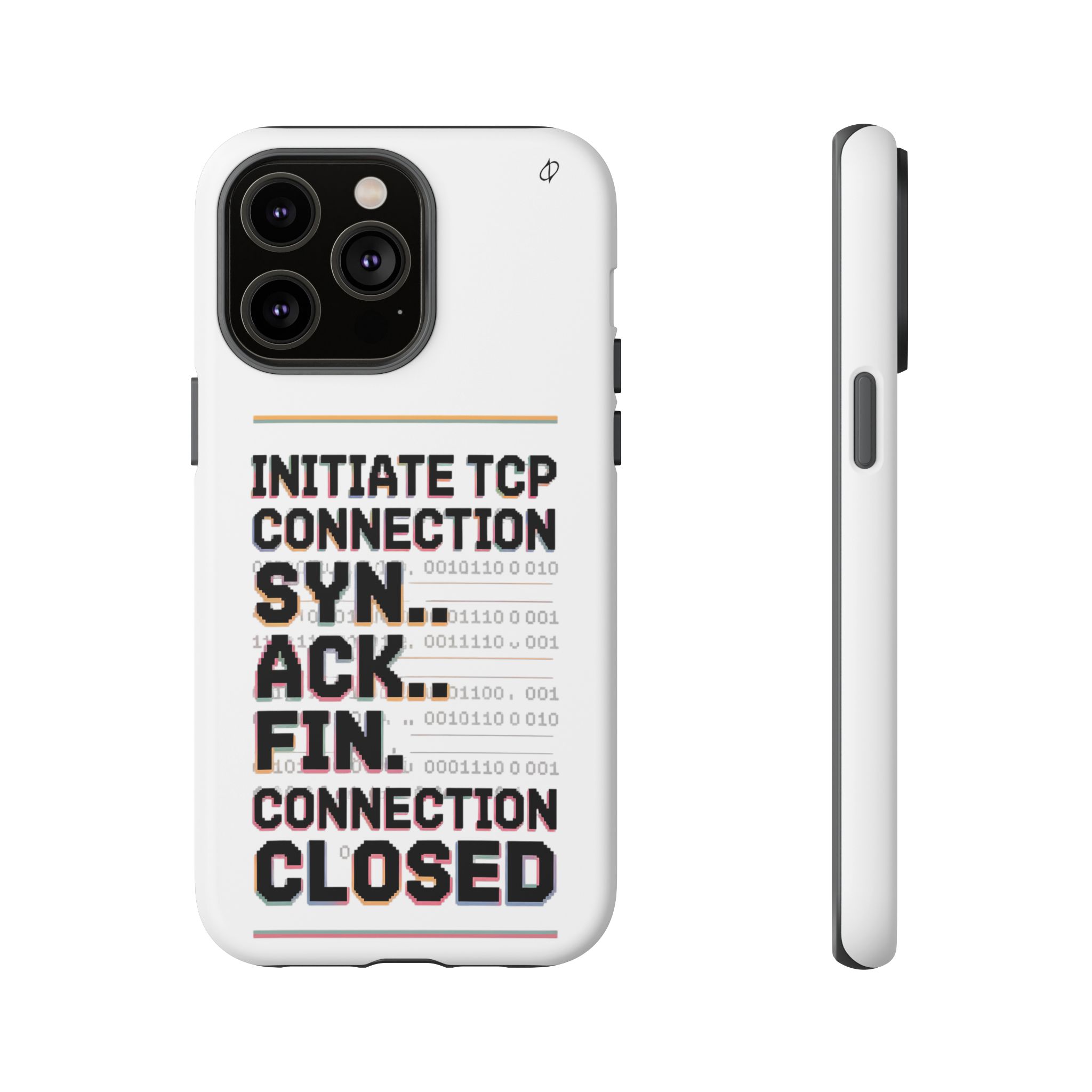 SYN ACK FIN Tough Phone Case