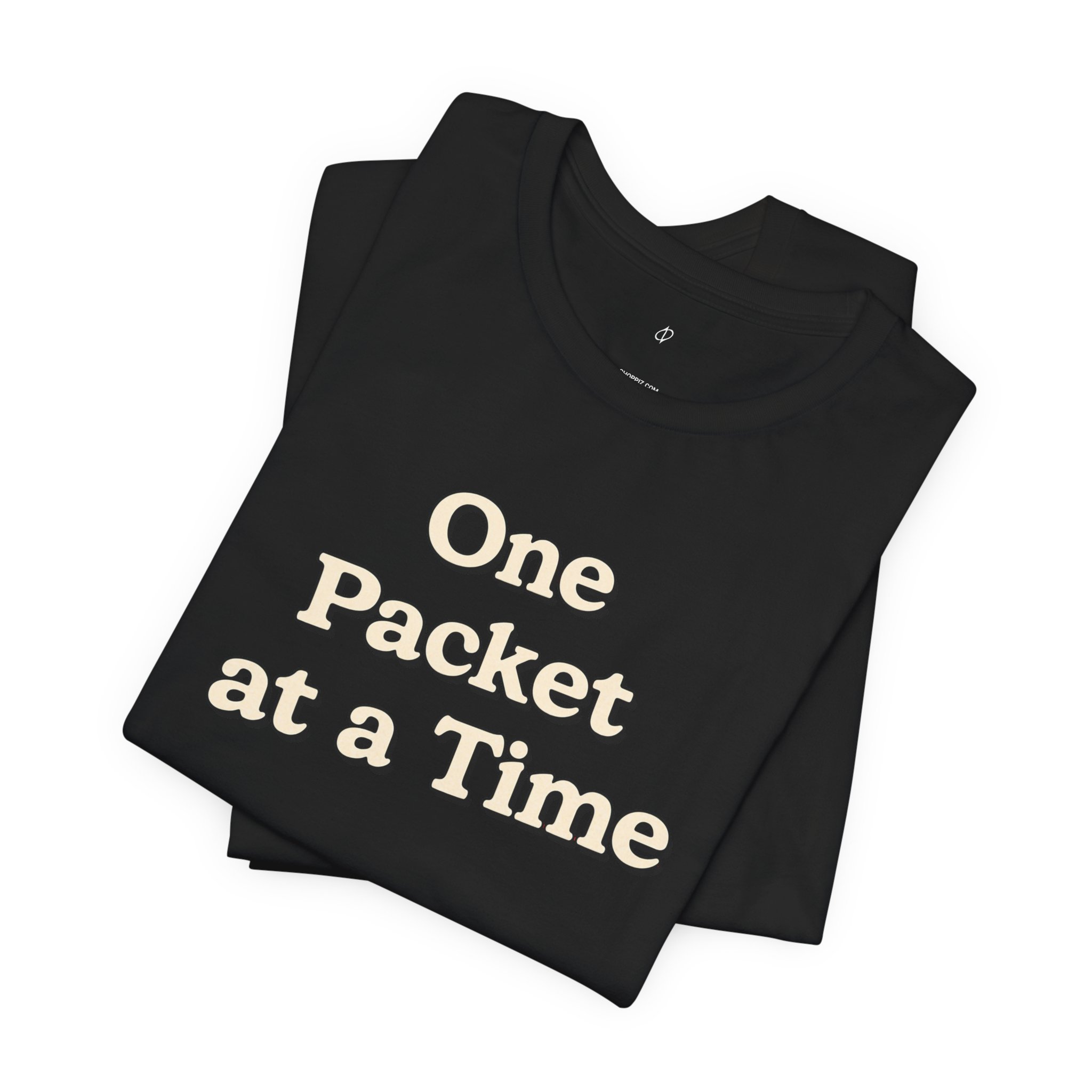 One Packet at a Time Classic T-Shirt TYP026