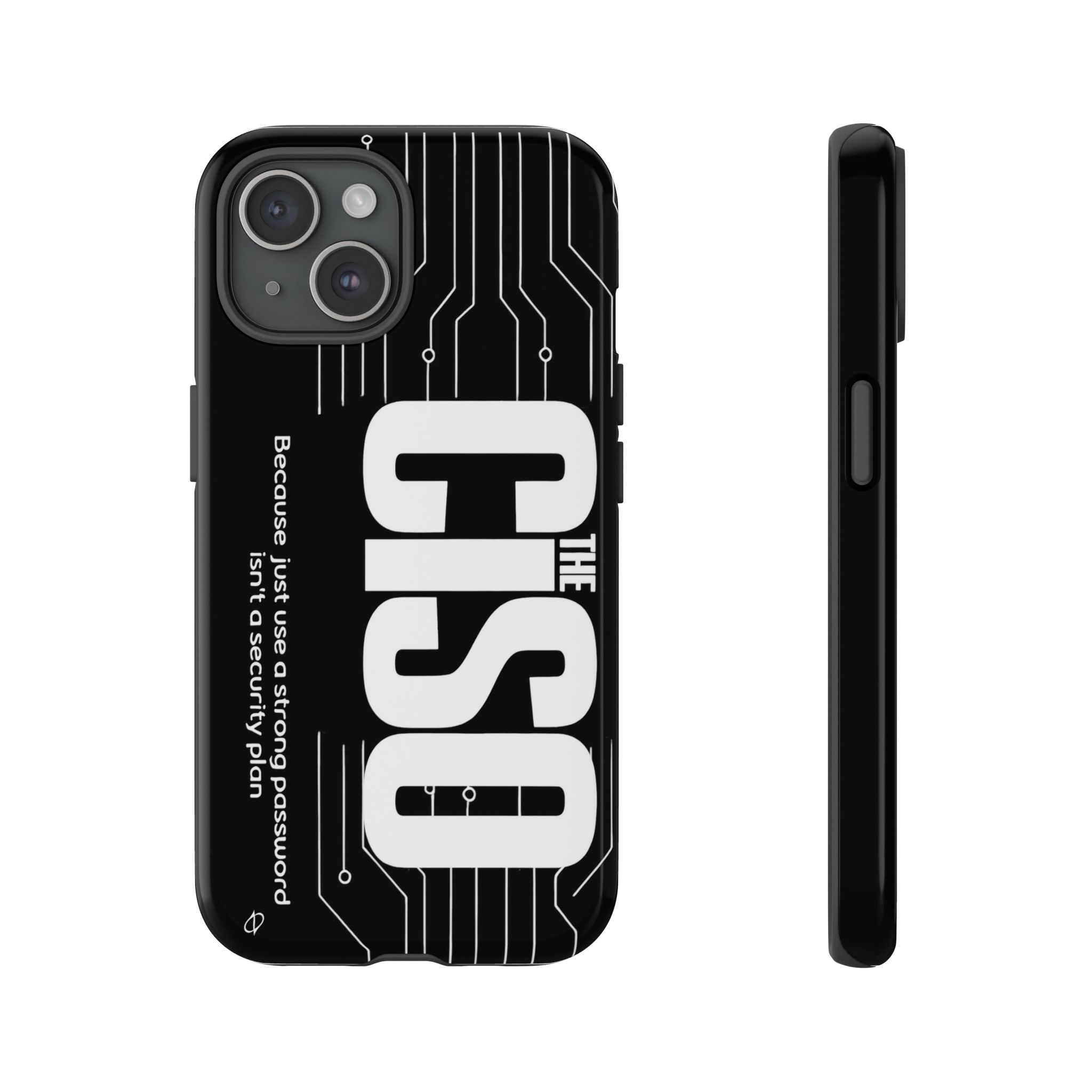956195286456742045_2048.jpeg The CISO Tough Phone Case – A