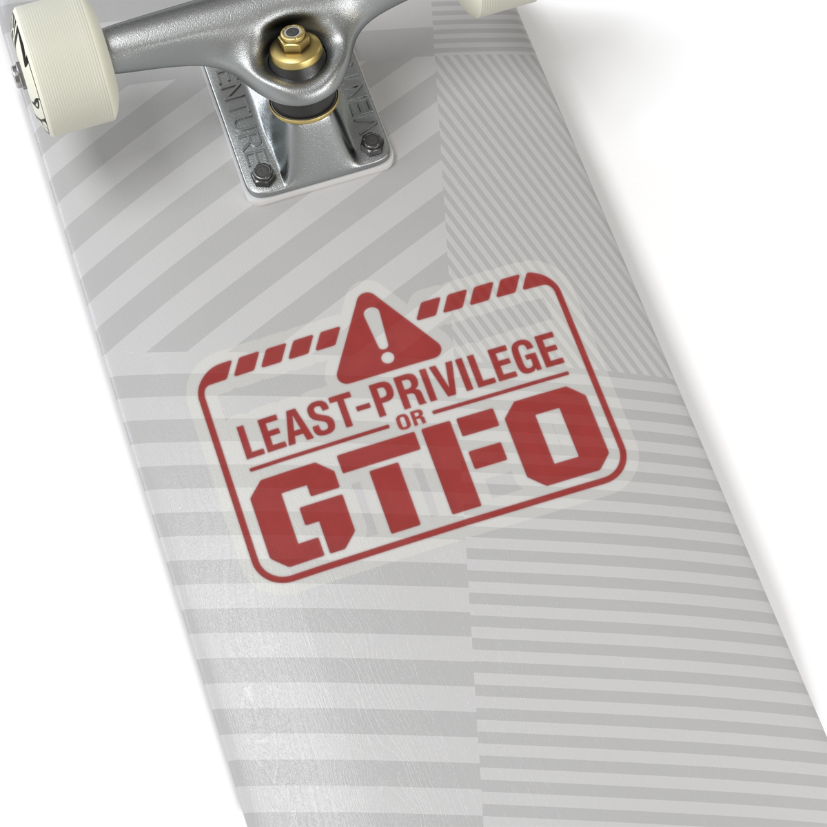 Security Policy Sticker – Least Privilege or GTFO