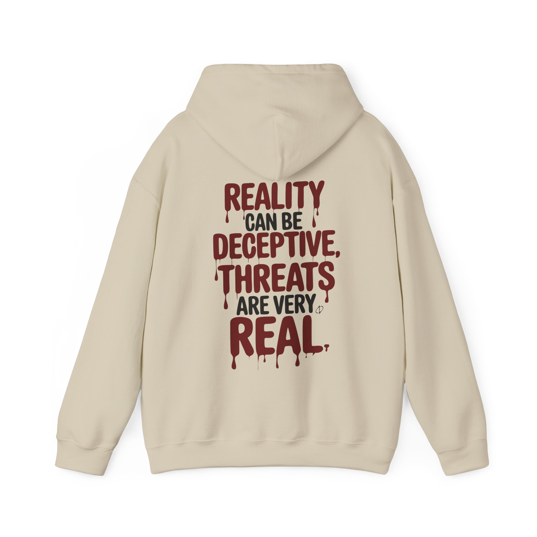 Reality Can Be Deceptive Hoodie