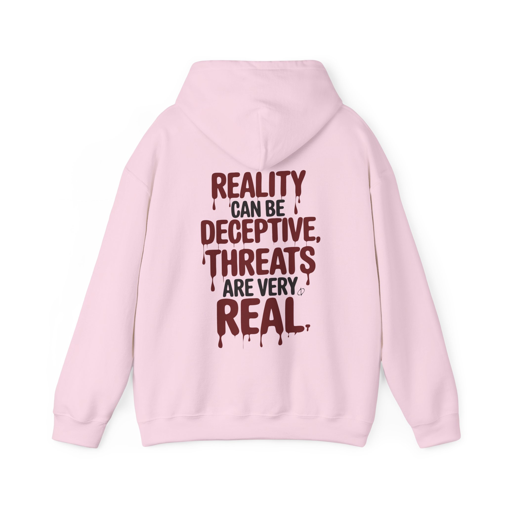 Reality Can Be Deceptive Hoodie