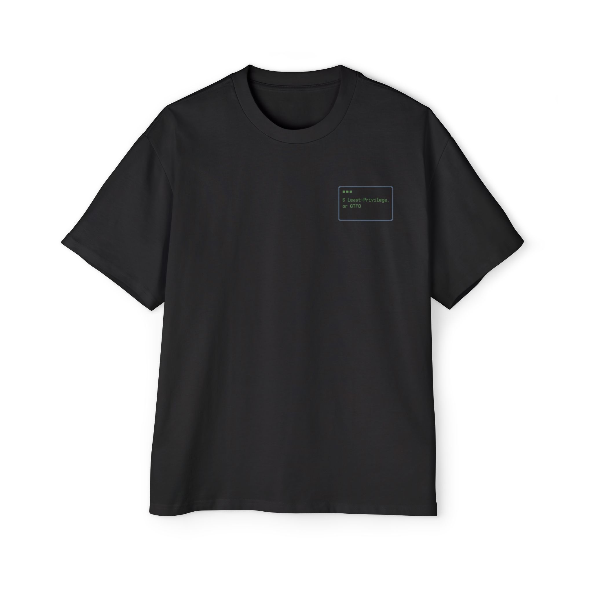 1748909216488614797_2048.jpeg Least-Privilege or GTFO Cybersecurity Oversized Tee