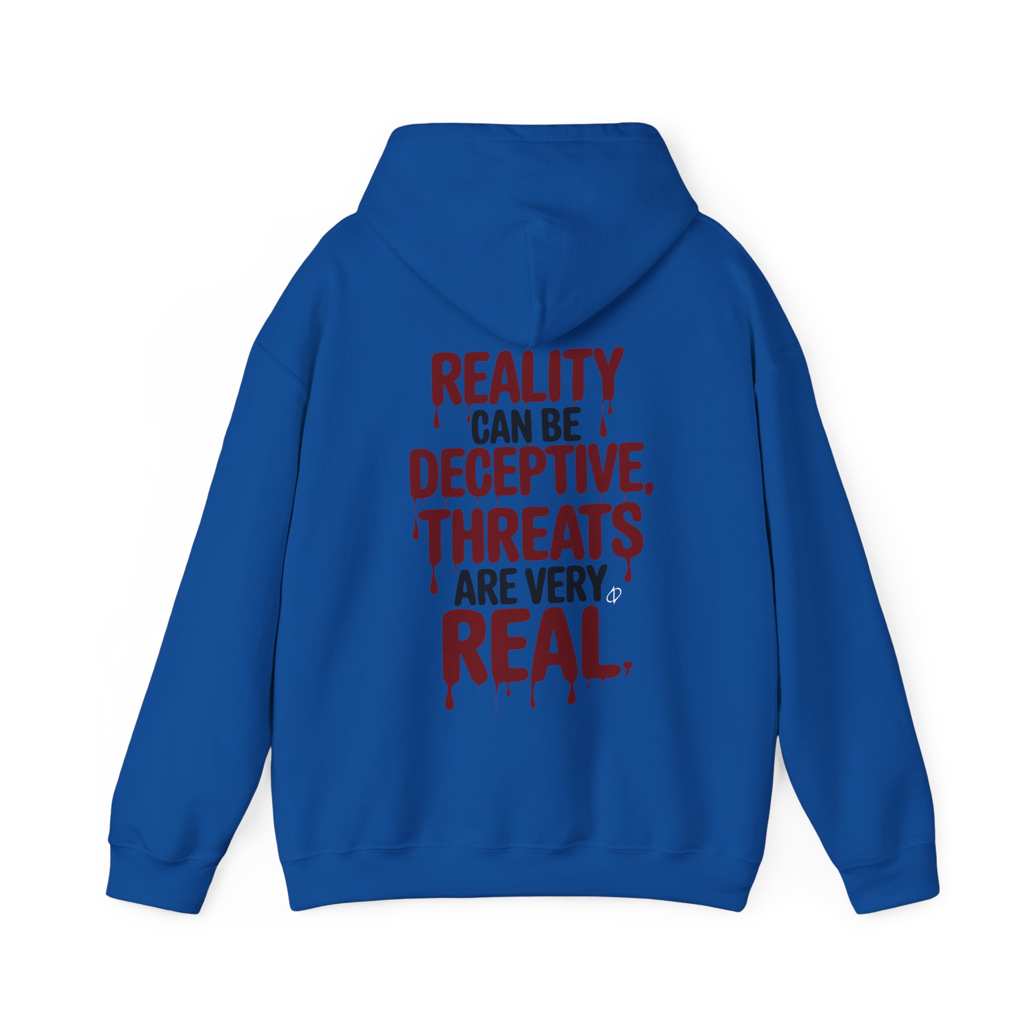 Reality Can Be Deceptive Hoodie