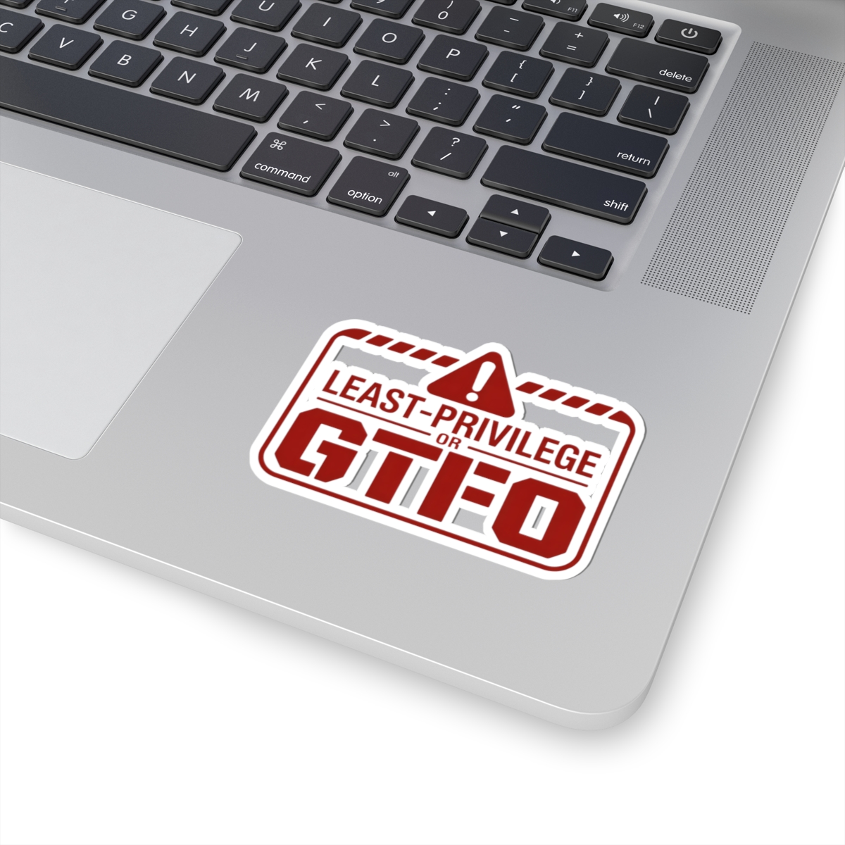 Security Policy Sticker – Least Privilege or GTFO