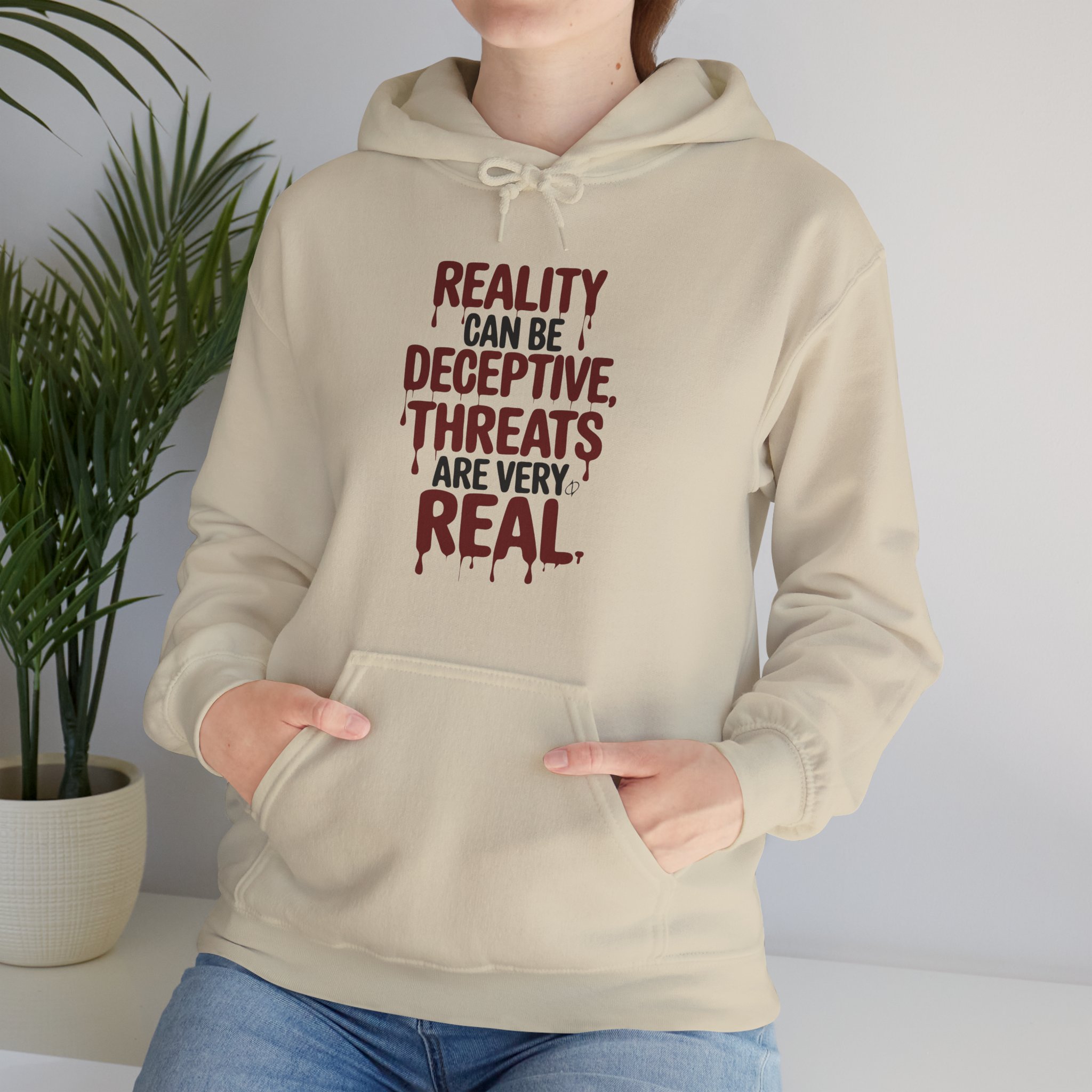 Reality Can Be Deceptive Hoodie F
