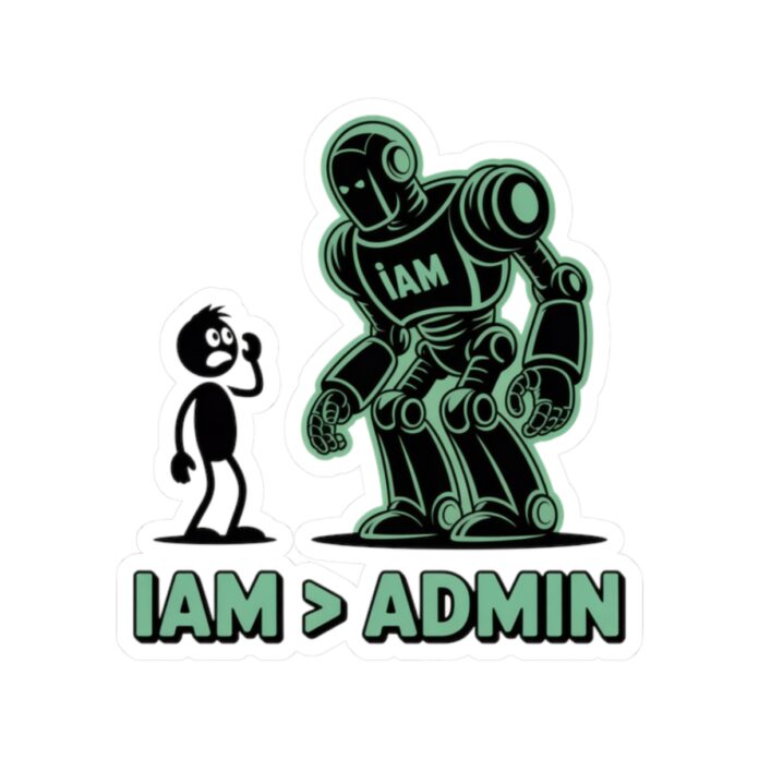 IAM > ADMIN Cybersecurity Sticker