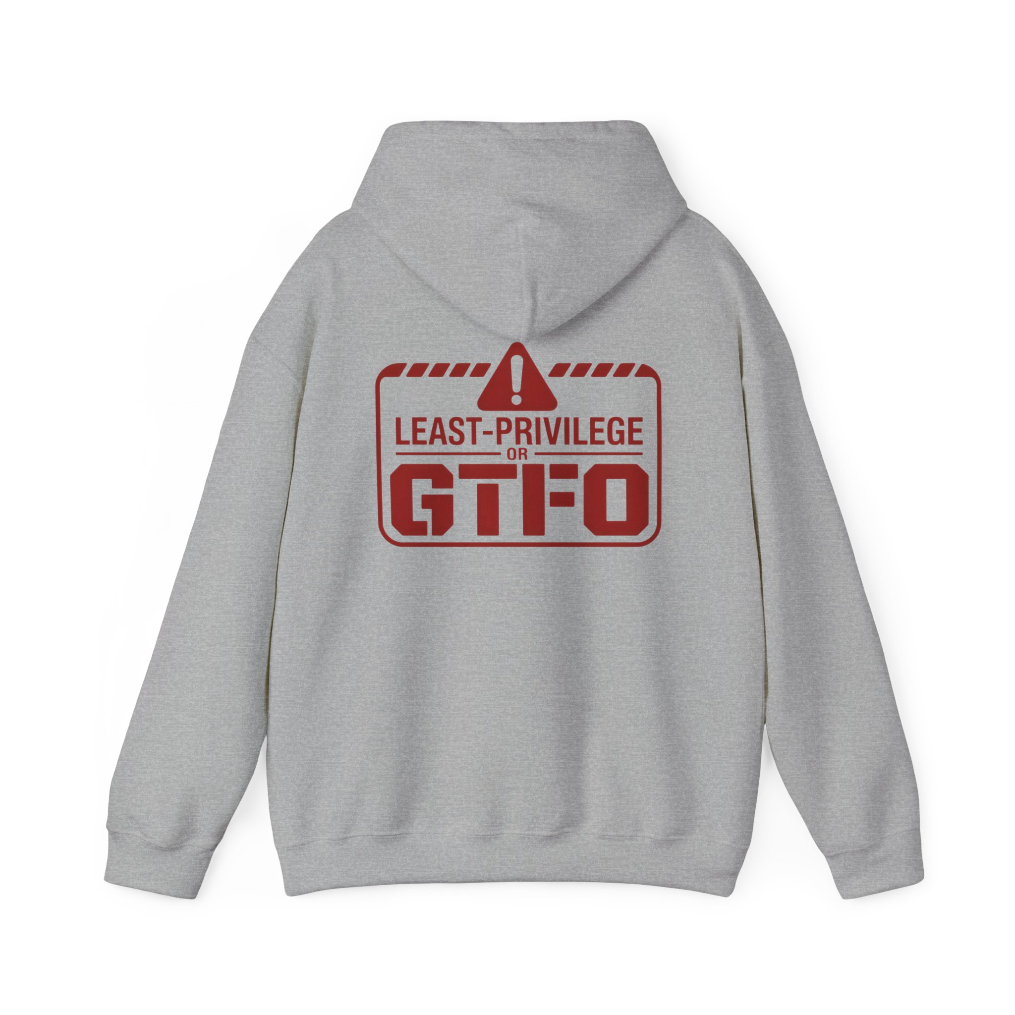 Least Privilege or GTFO Cybersecurity Hoodie