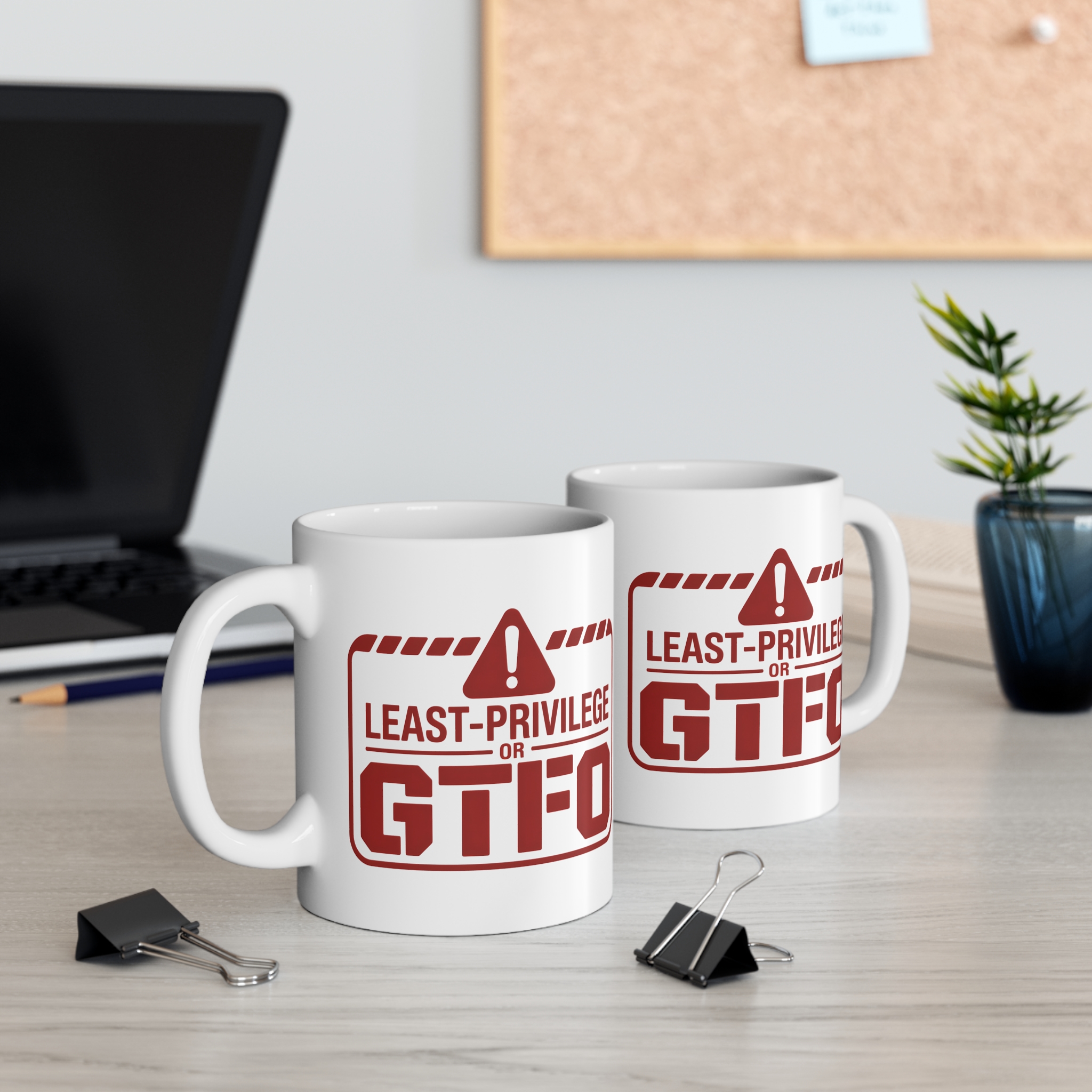 Least-Privilege OR GTFO Cybersecurity Coffee Mug