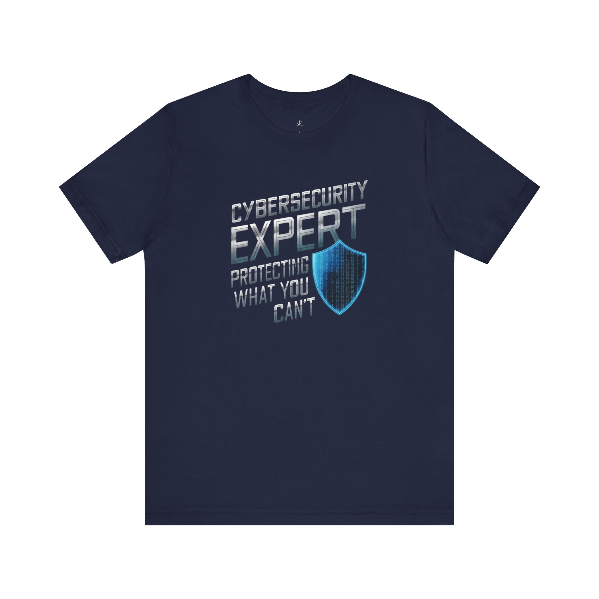 Cybersecurity expert protecting what you can’t T-Shirt TYP098