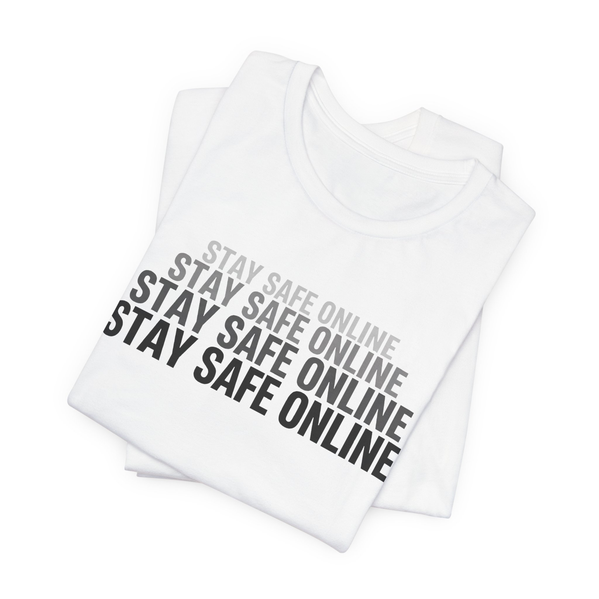 Stay Safe Online T-Shirt