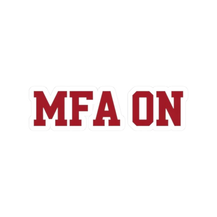 MFA ON Cybersecurity Sticker