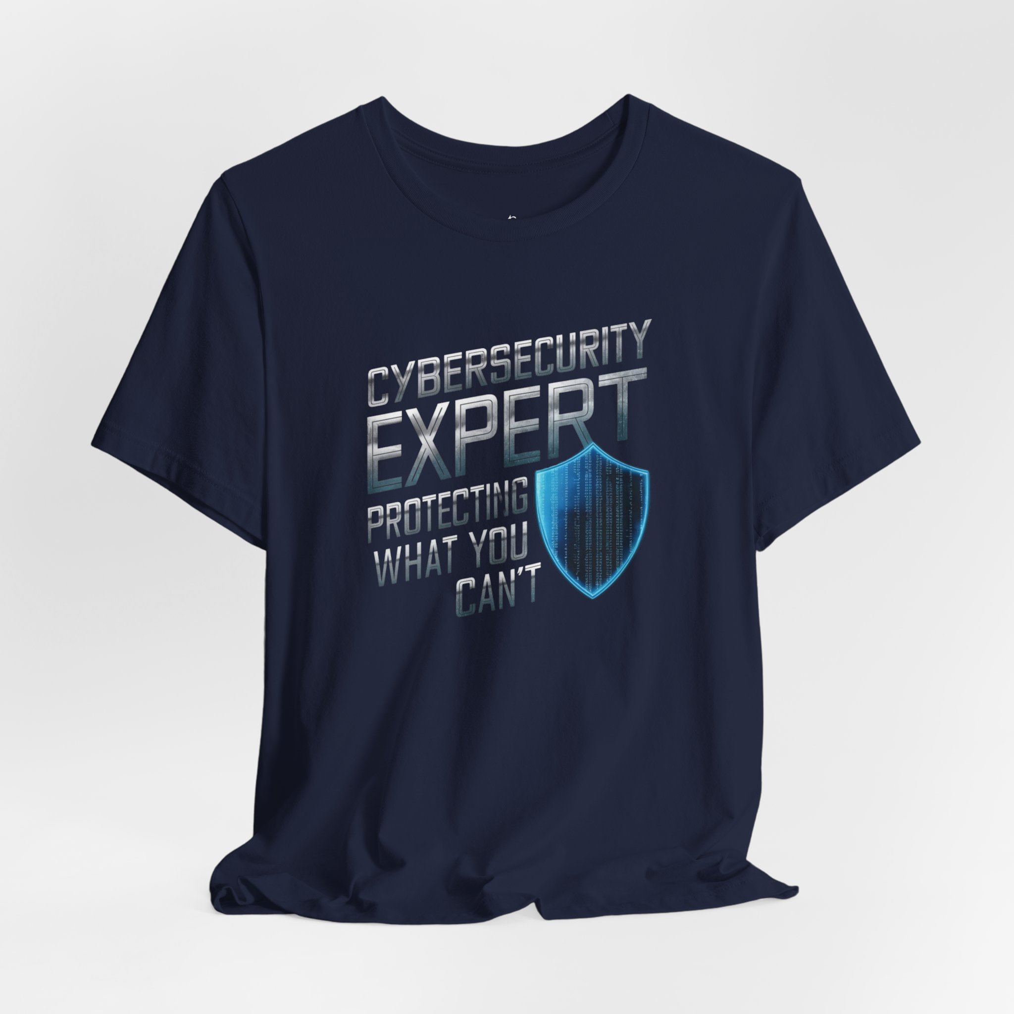 Cybersecurity expert protecting what you can’t T-Shirt TYP098