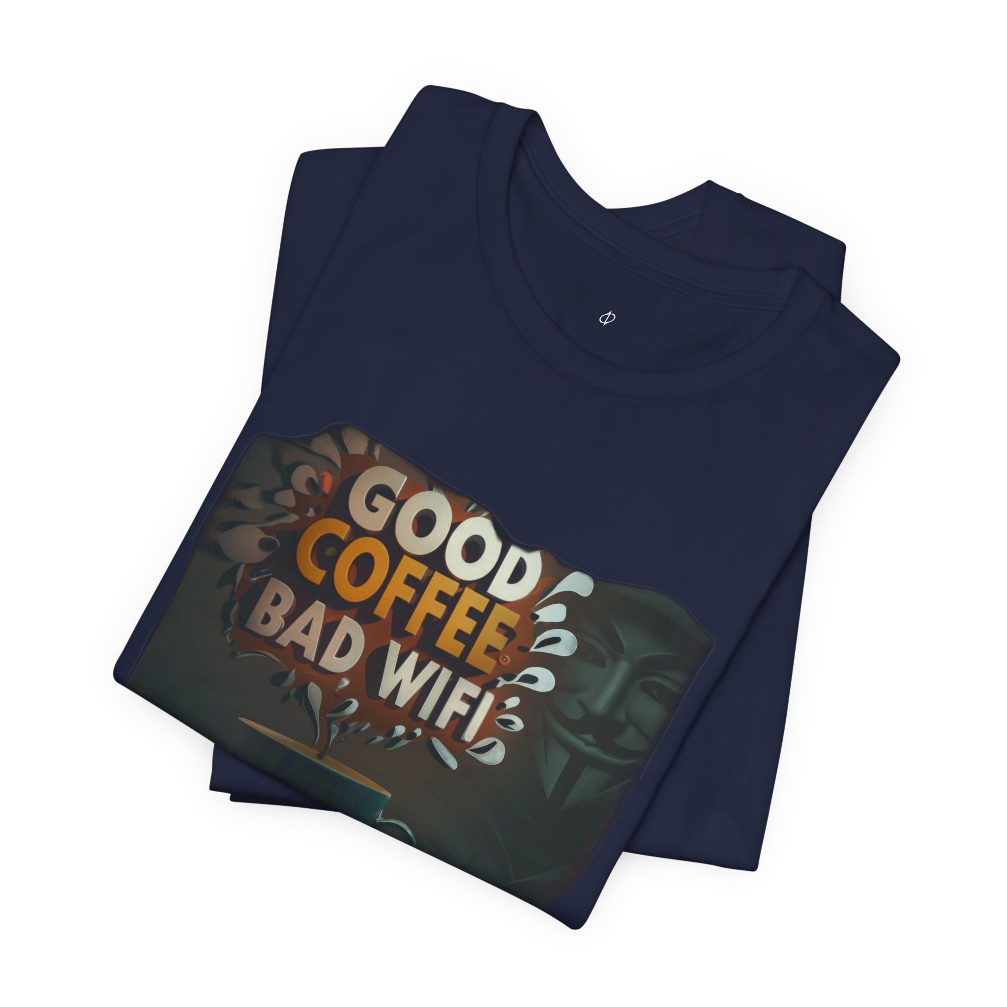 Good Coffee Bad Wi-Fi T-Shirt