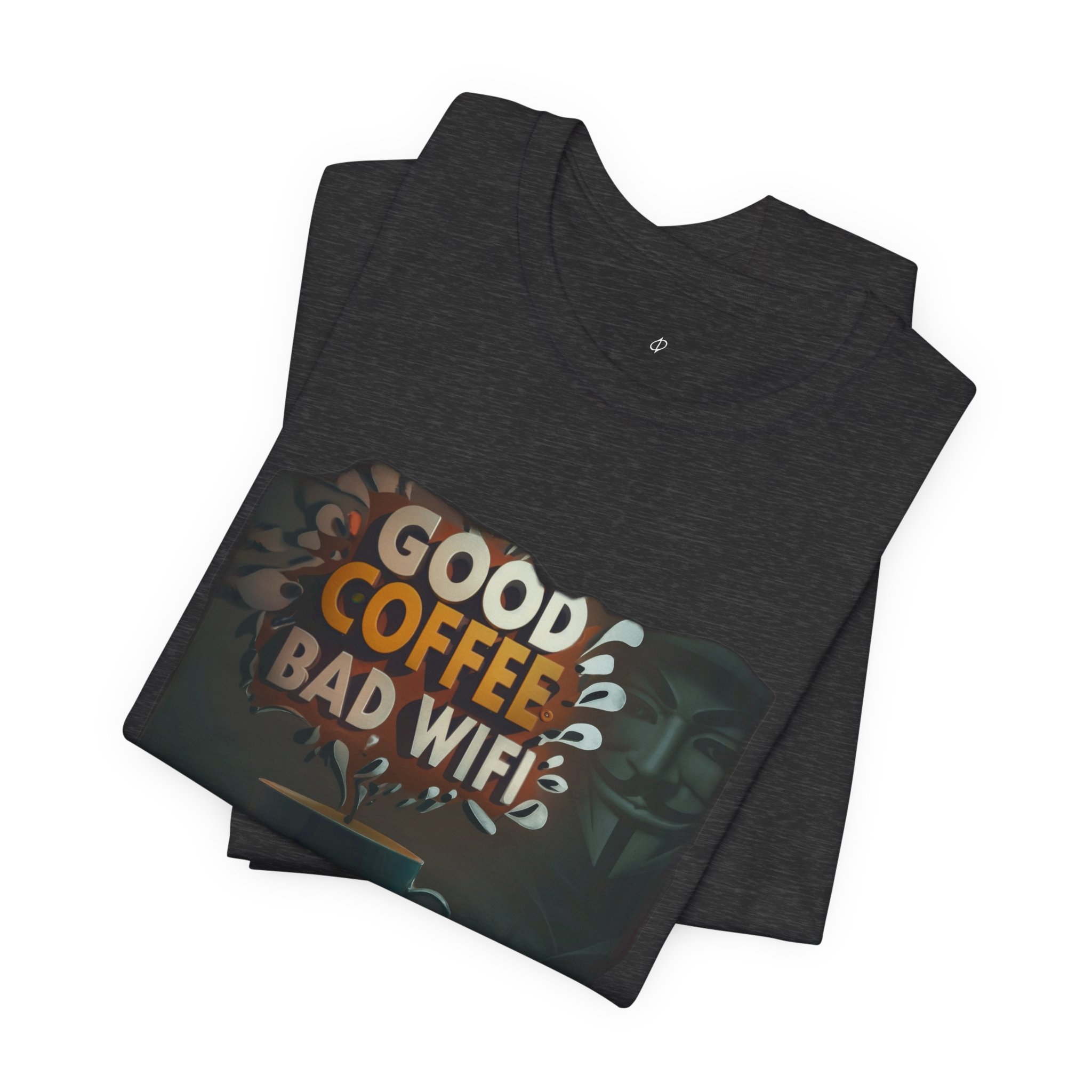 Good Coffee Bad Wi-Fi T-Shirt