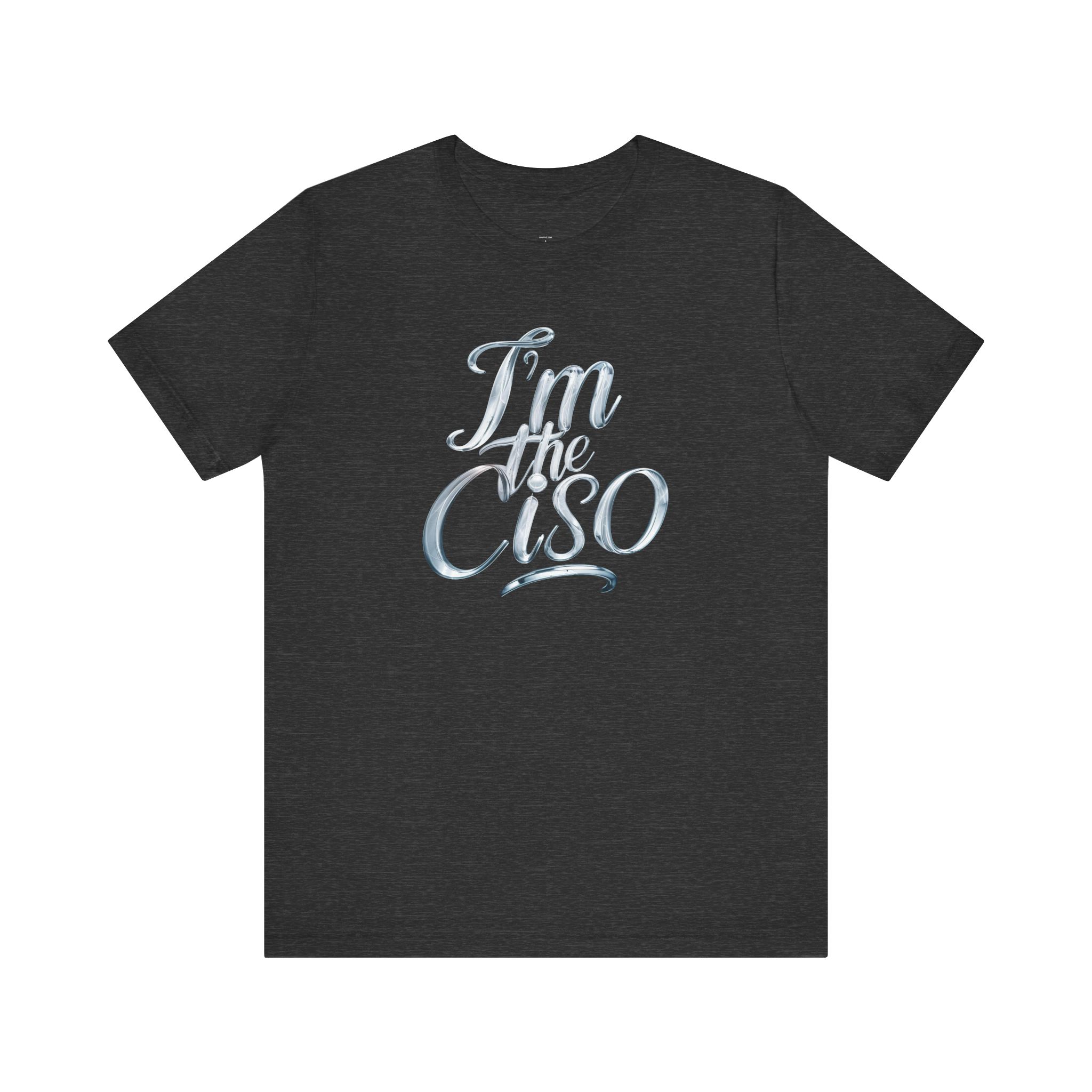 I’m the CISO TYP014 T-Shirt