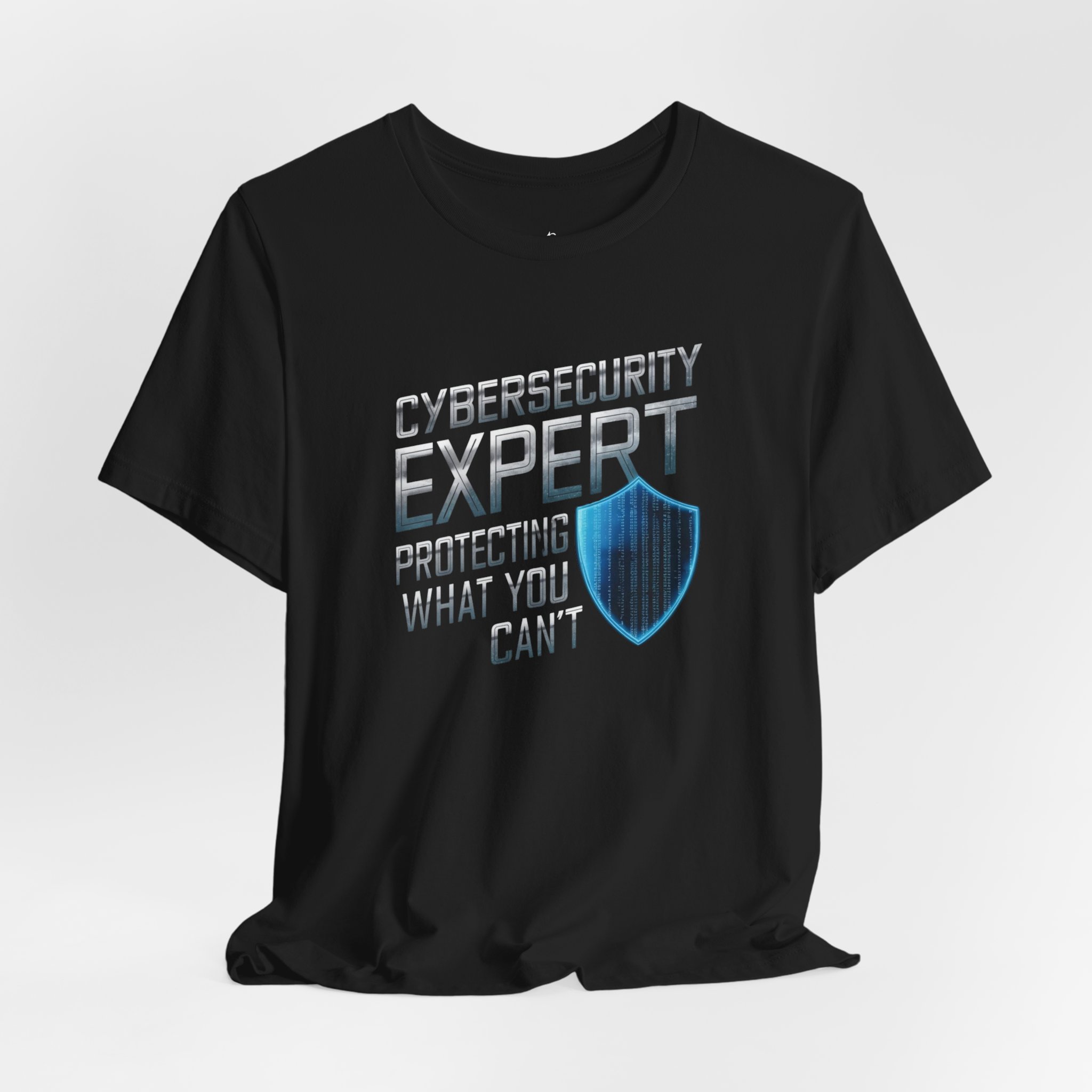 Cybersecurity expert protecting what you can’t T-Shirt TYP098