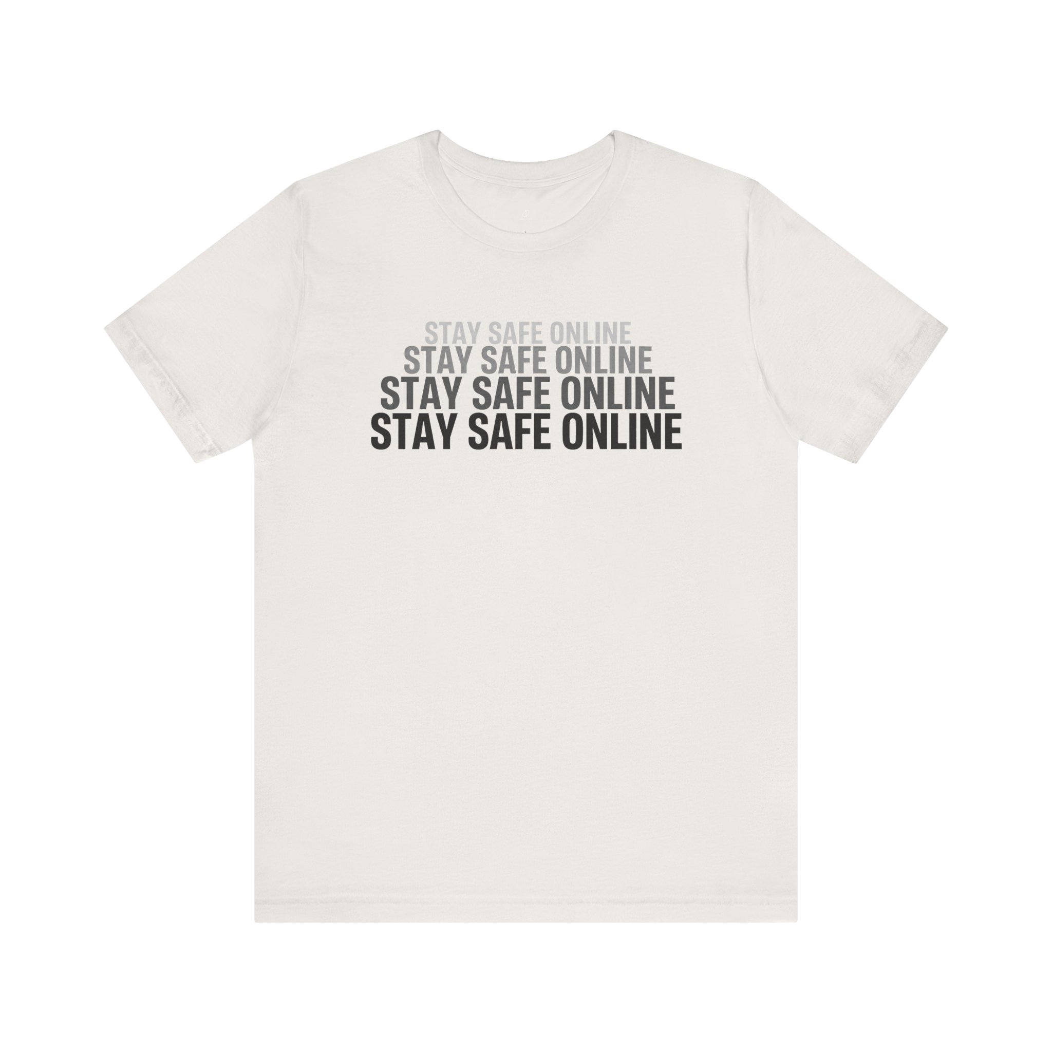 Stay Safe Online T-Shirt