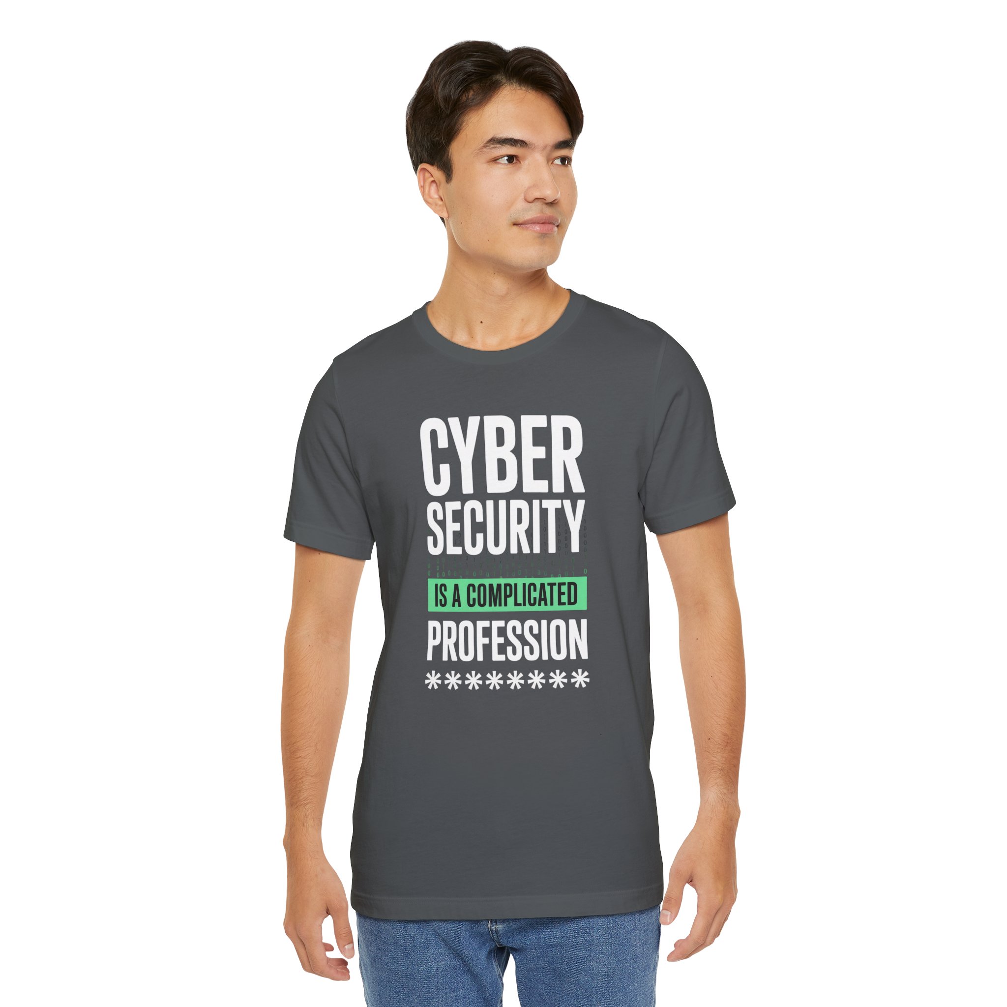 Cyber Security Is a Complicated Profession T-Shirt
