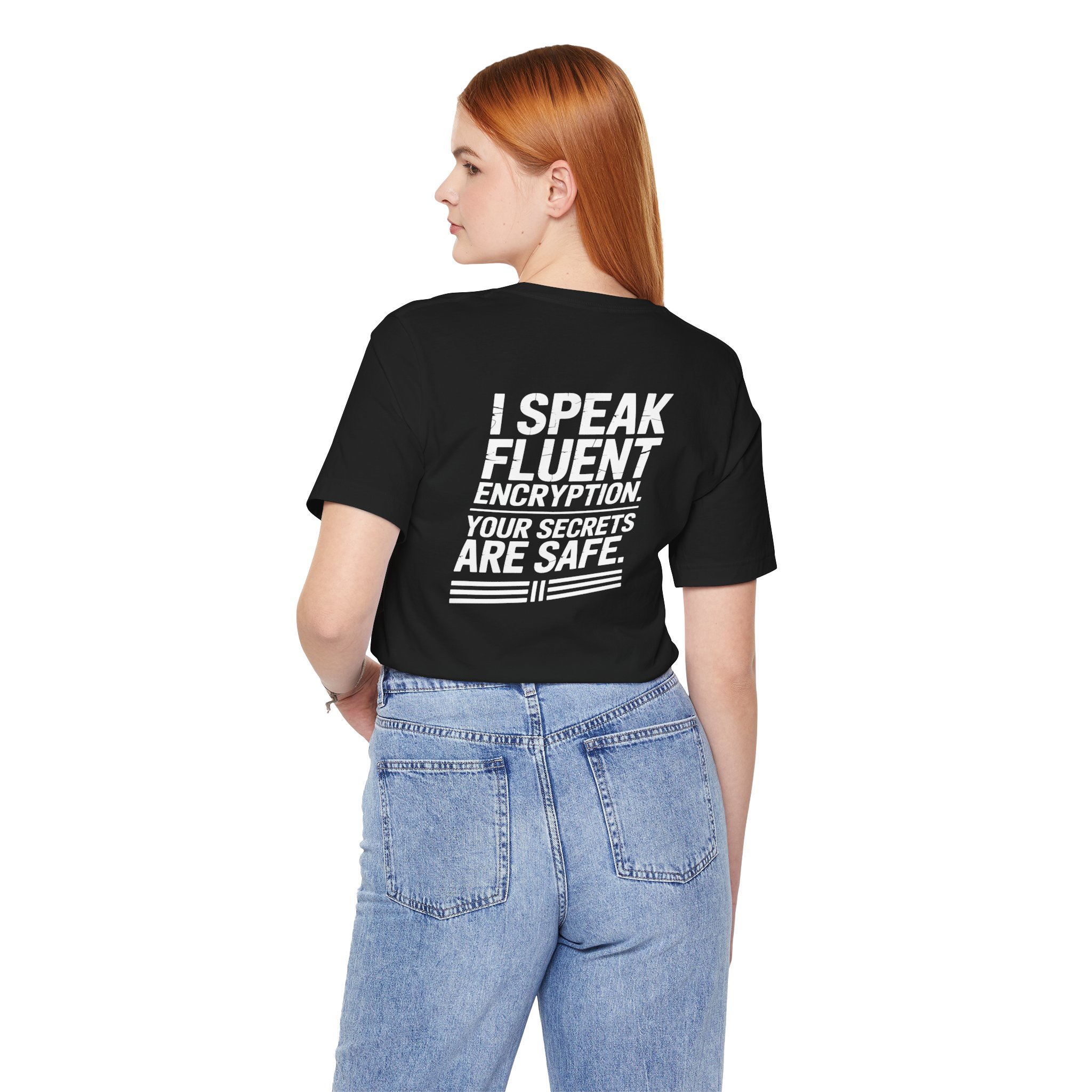 I Speak Fluent Encryption T-Shirt