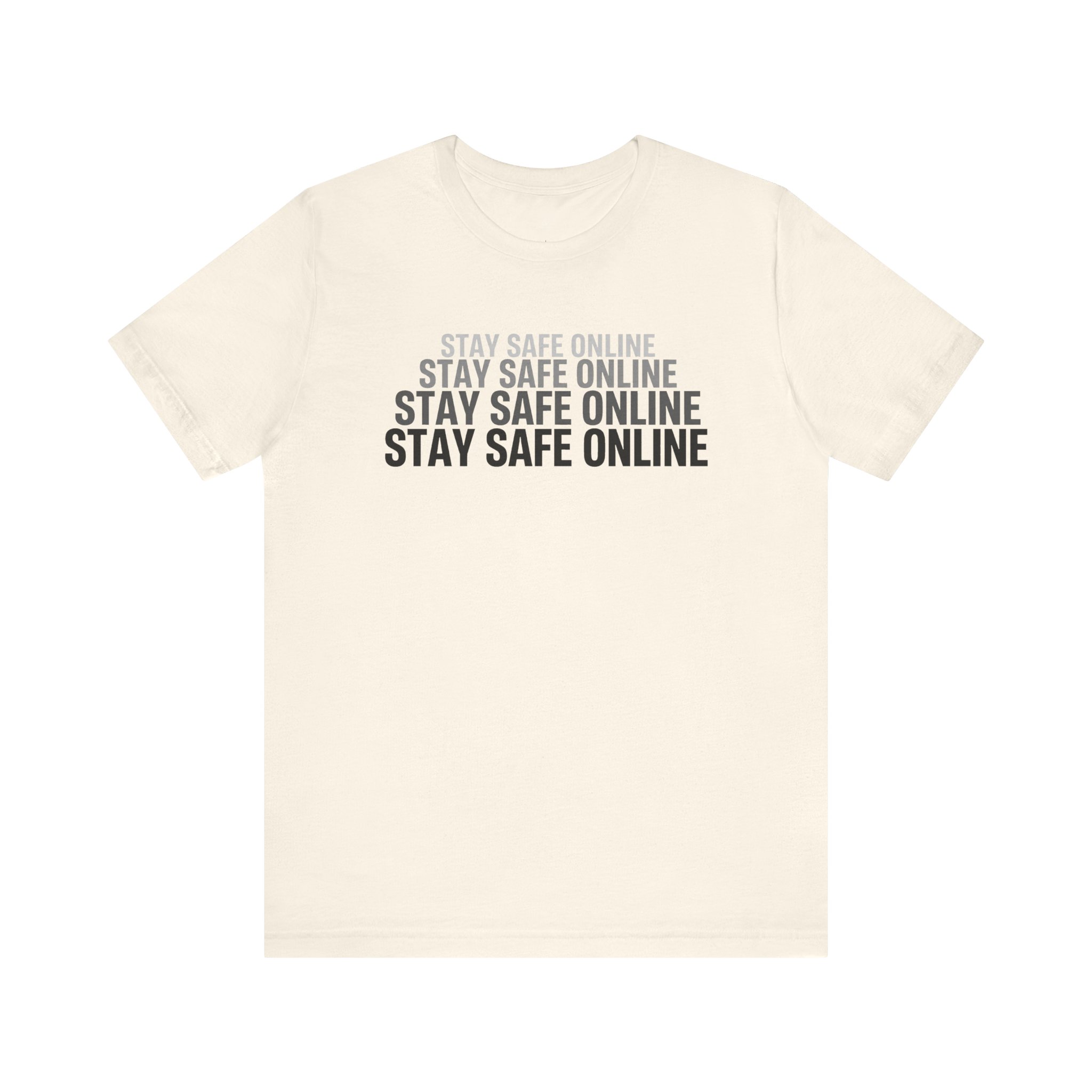 Stay Safe Online T-Shirt