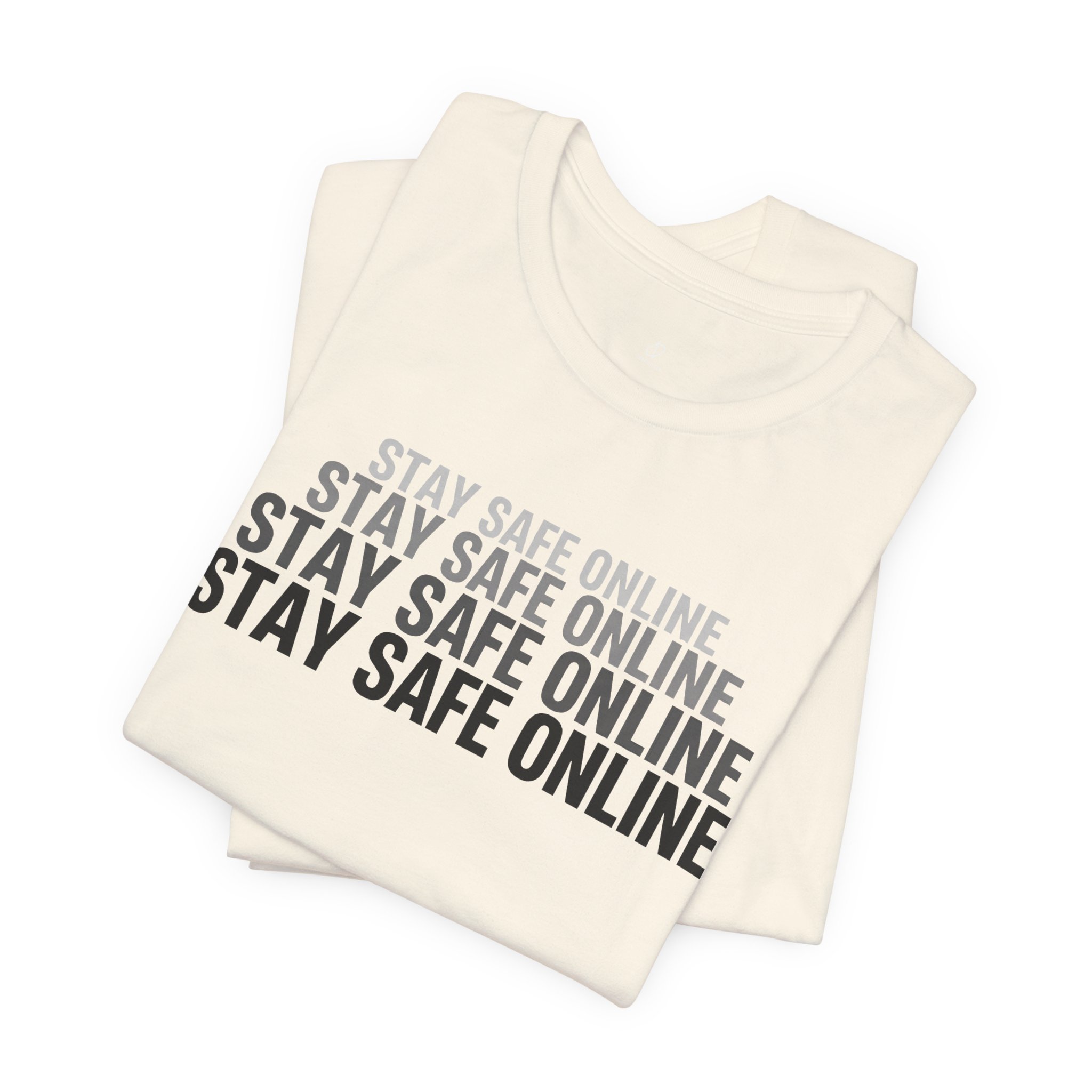 Stay Safe Online T-Shirt
