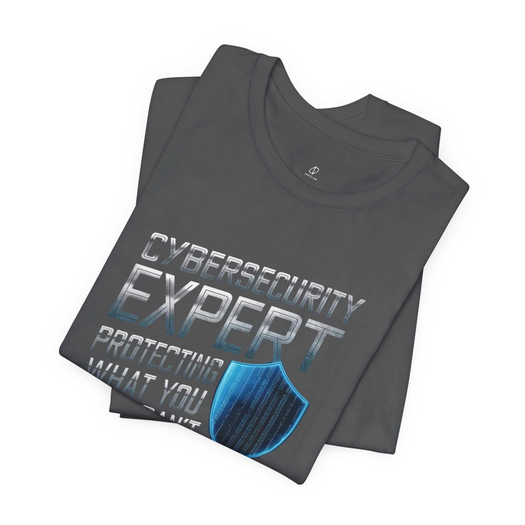 Cybersecurity expert protecting what you can’t T-Shirt TYP098
