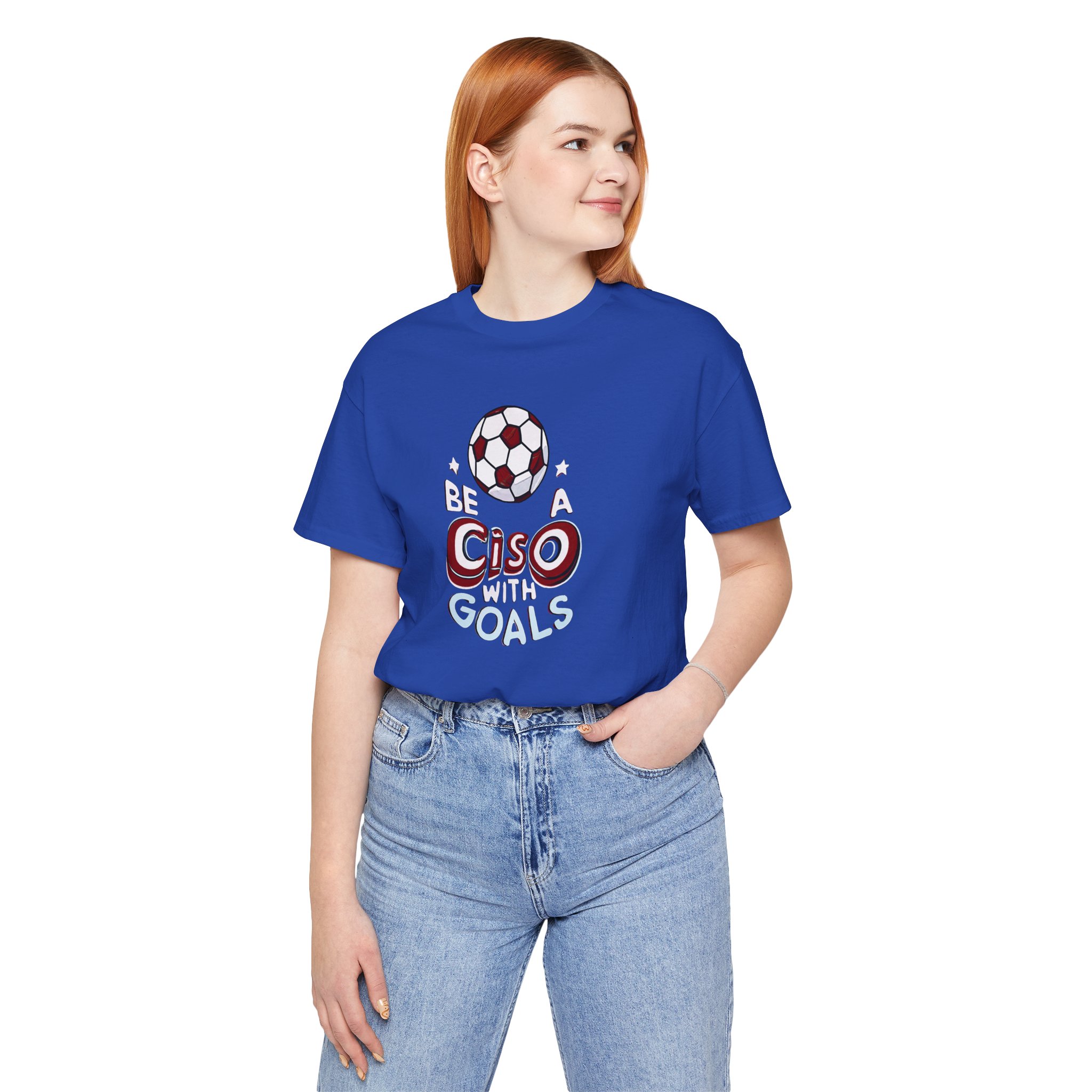 Be a CISO with Goals T-Shirt TYP011