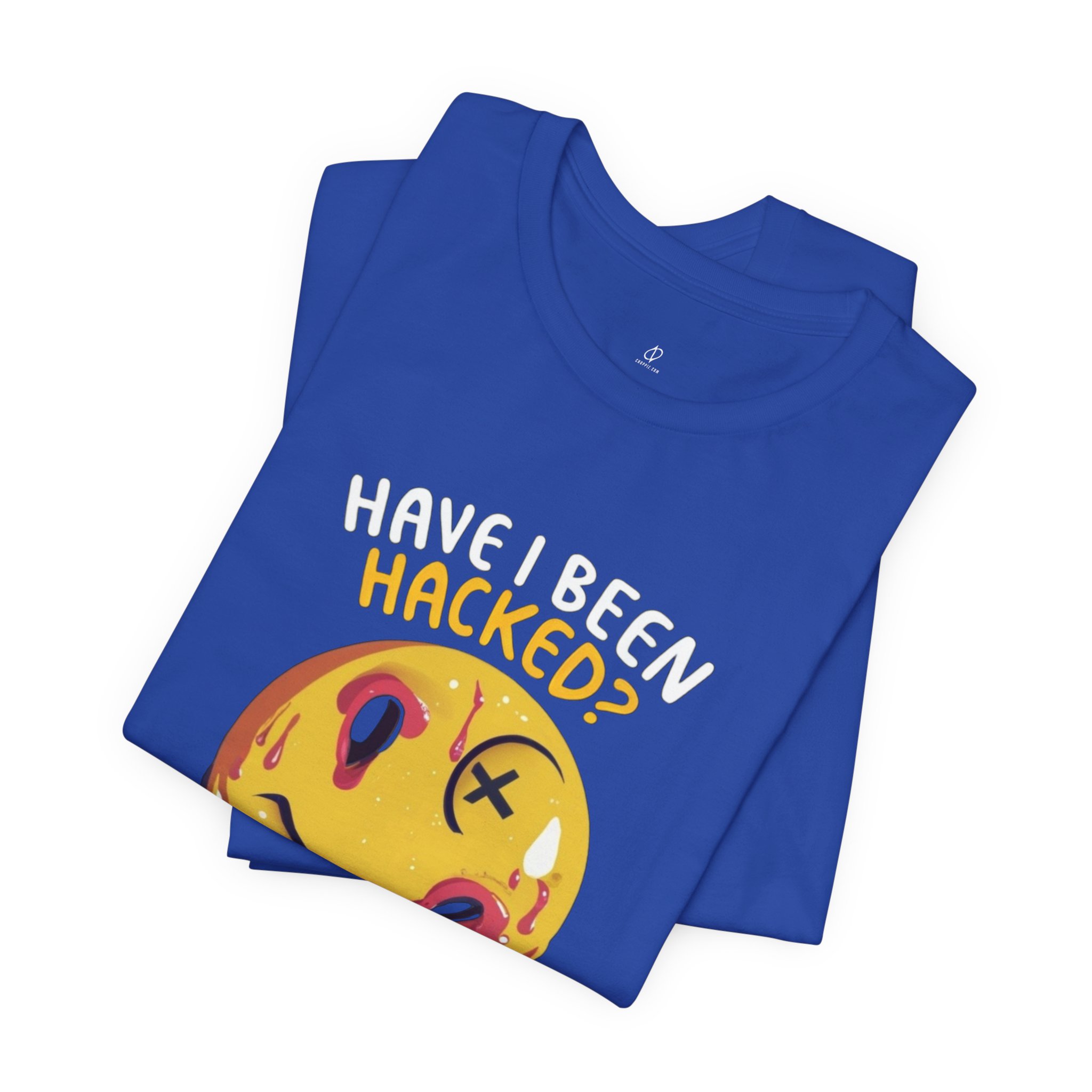 Have I Been Hacked? Cybersecurity T-Shirt – TYP099