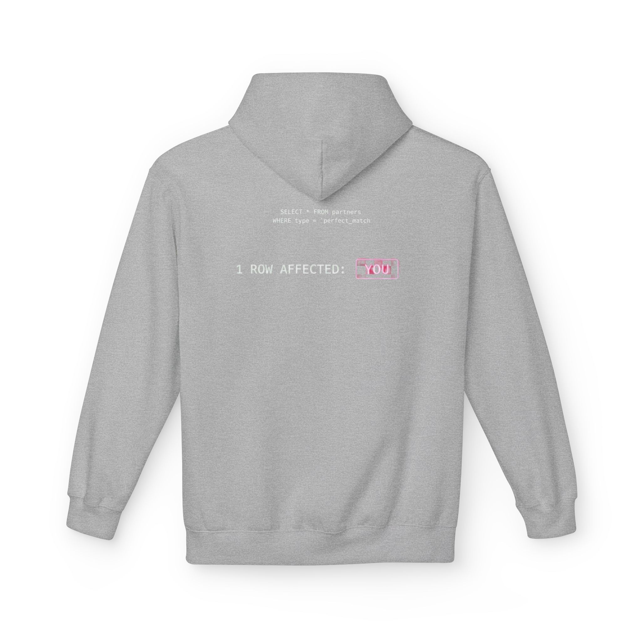 SQL Perfect Match YOU Softstyle Hoodie