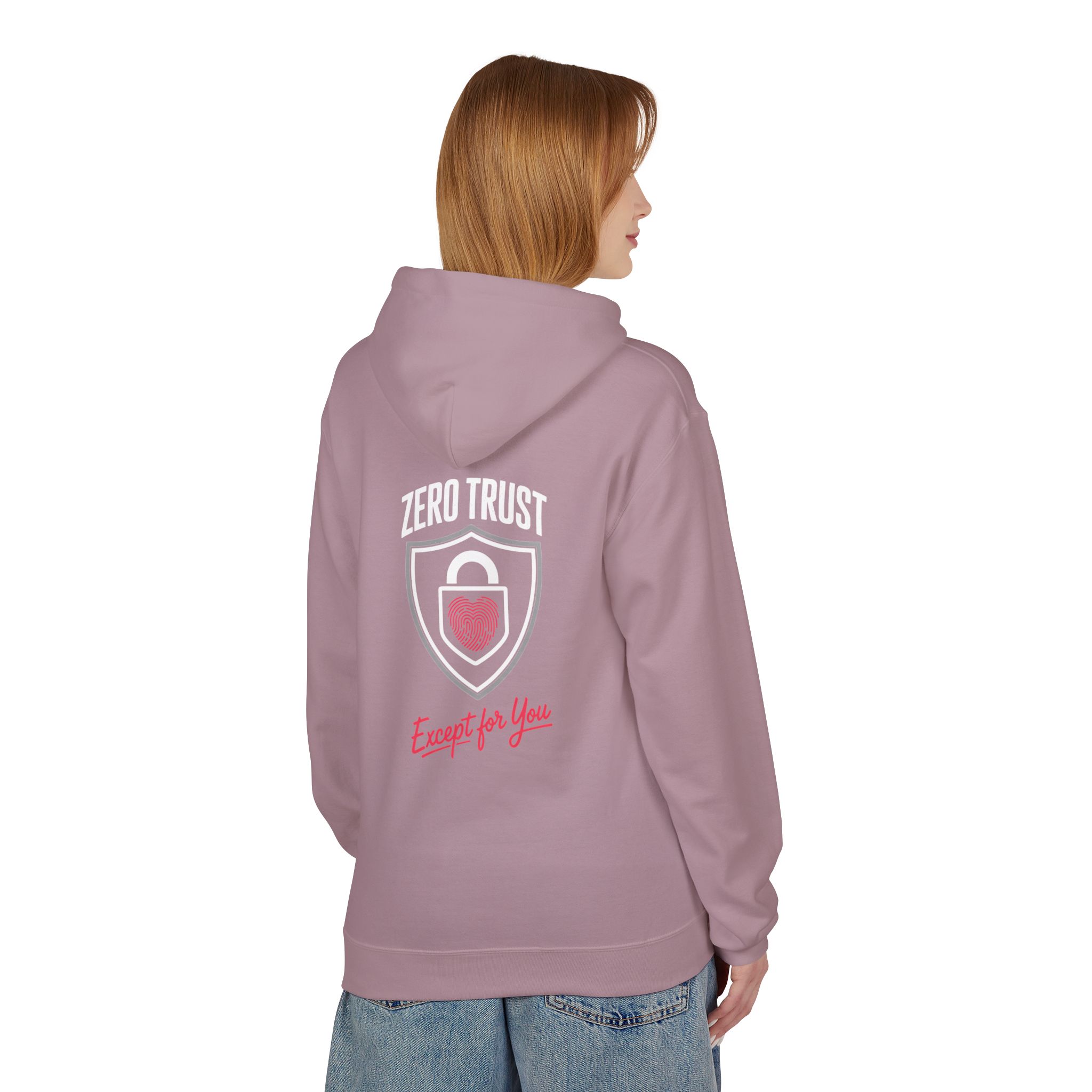 Zero Trust Except for You Softstyle Hoodie