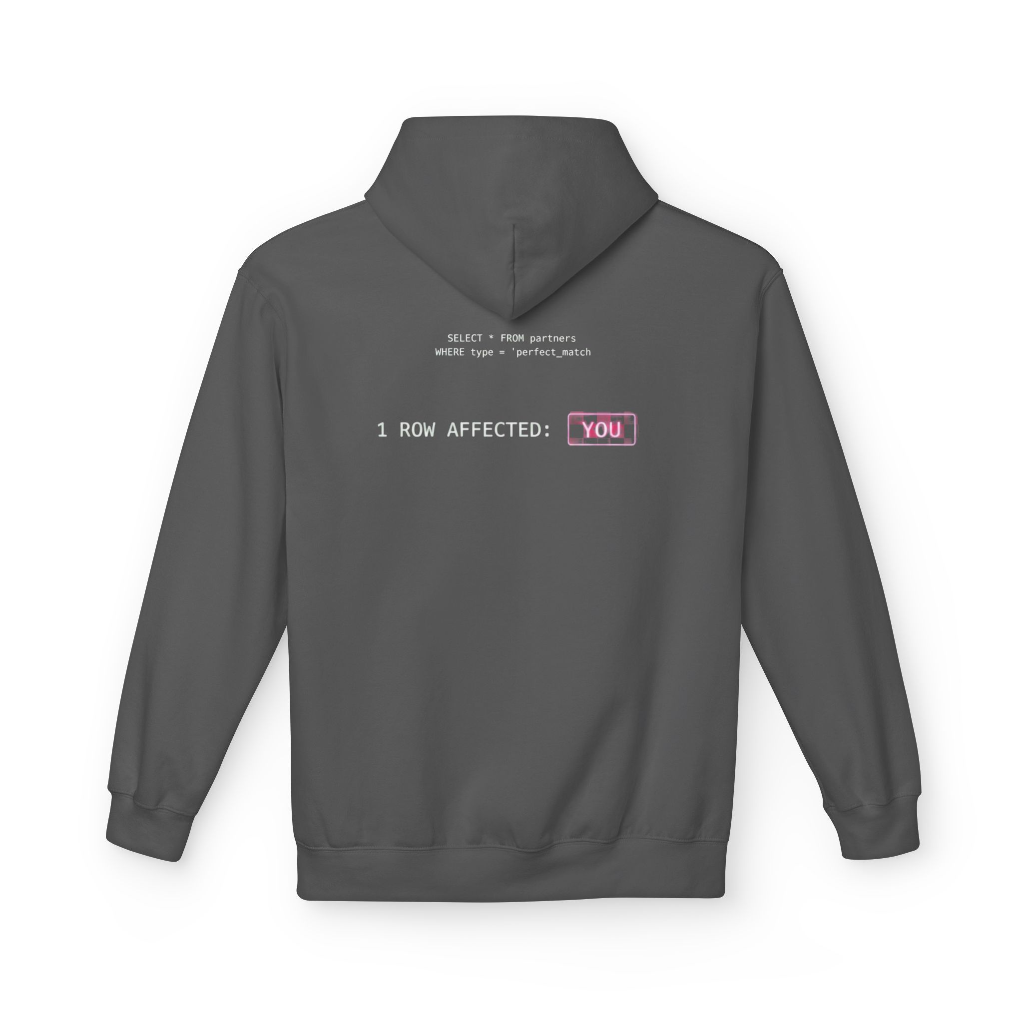 SQL Perfect Match YOU Softstyle Hoodie
