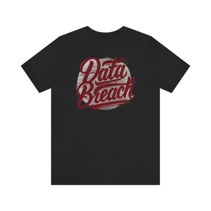Data Breach T-Shirt TYP075