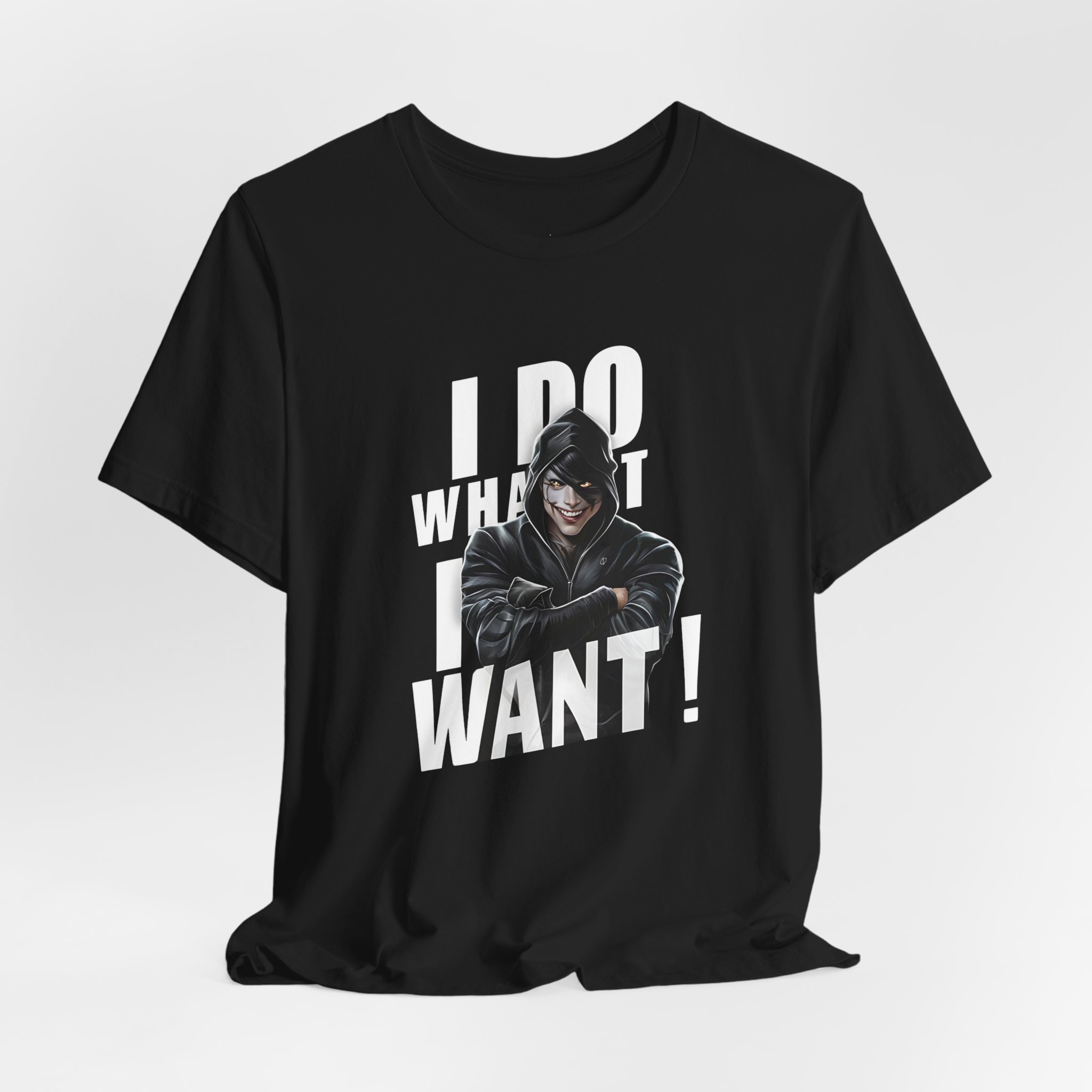 I Do What I Want T-Shirt IHC009