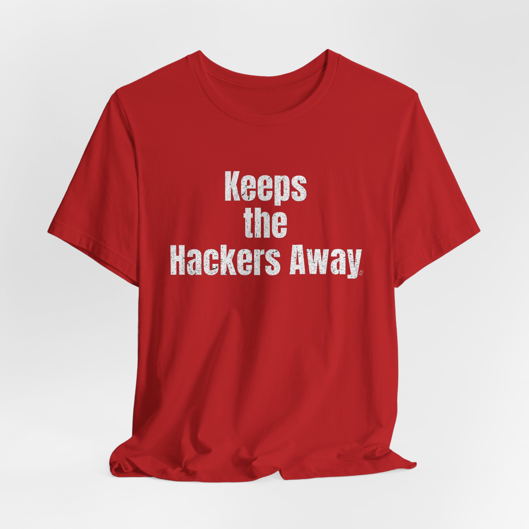 Keeps the Hackers Away T-Shirt TYP019.1