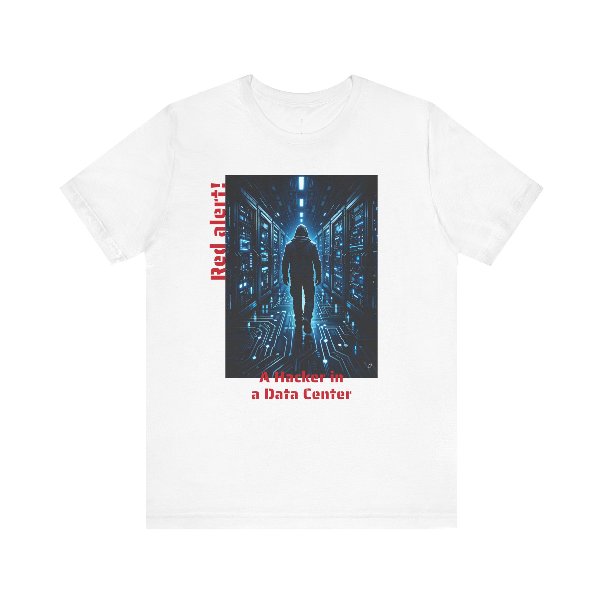 Hacker in the Data Center T-Shirt – HCK1001