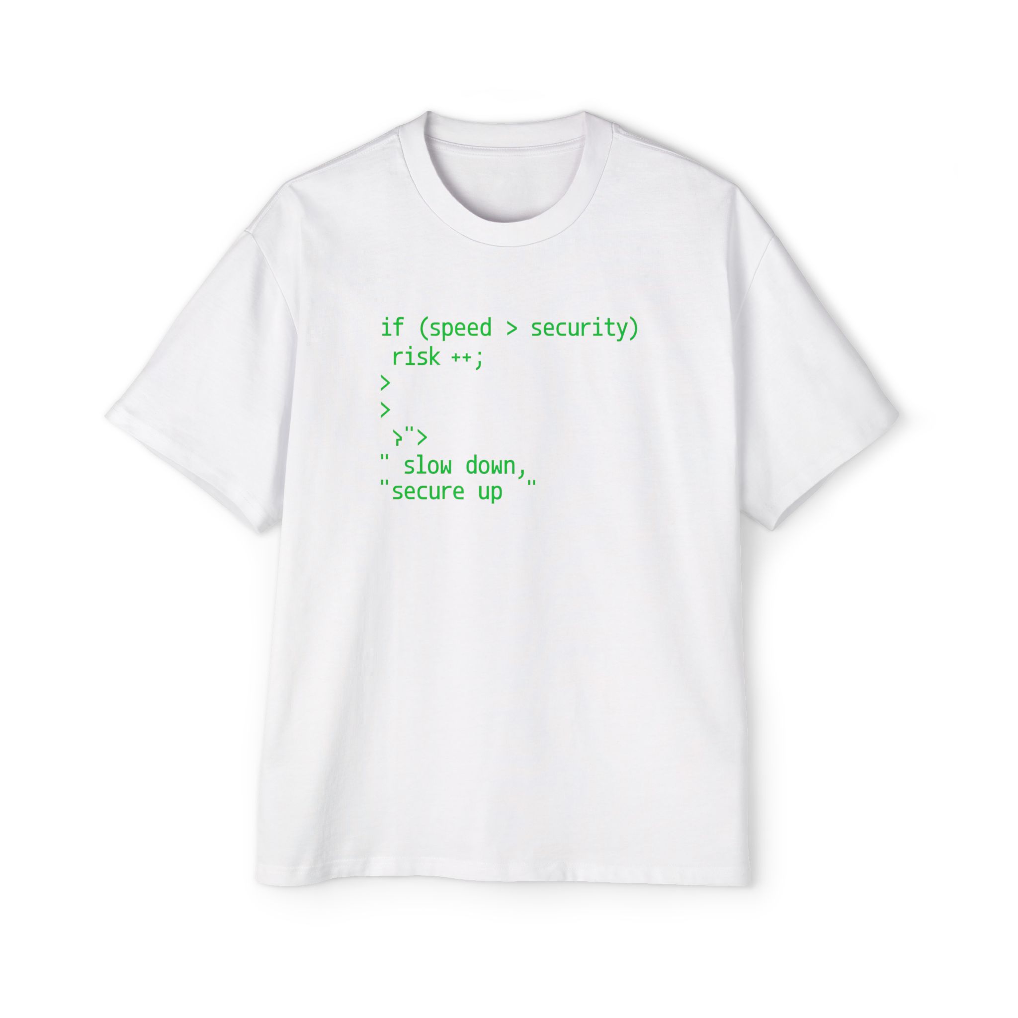 Speed vs Security Code Statement Oversized Tee