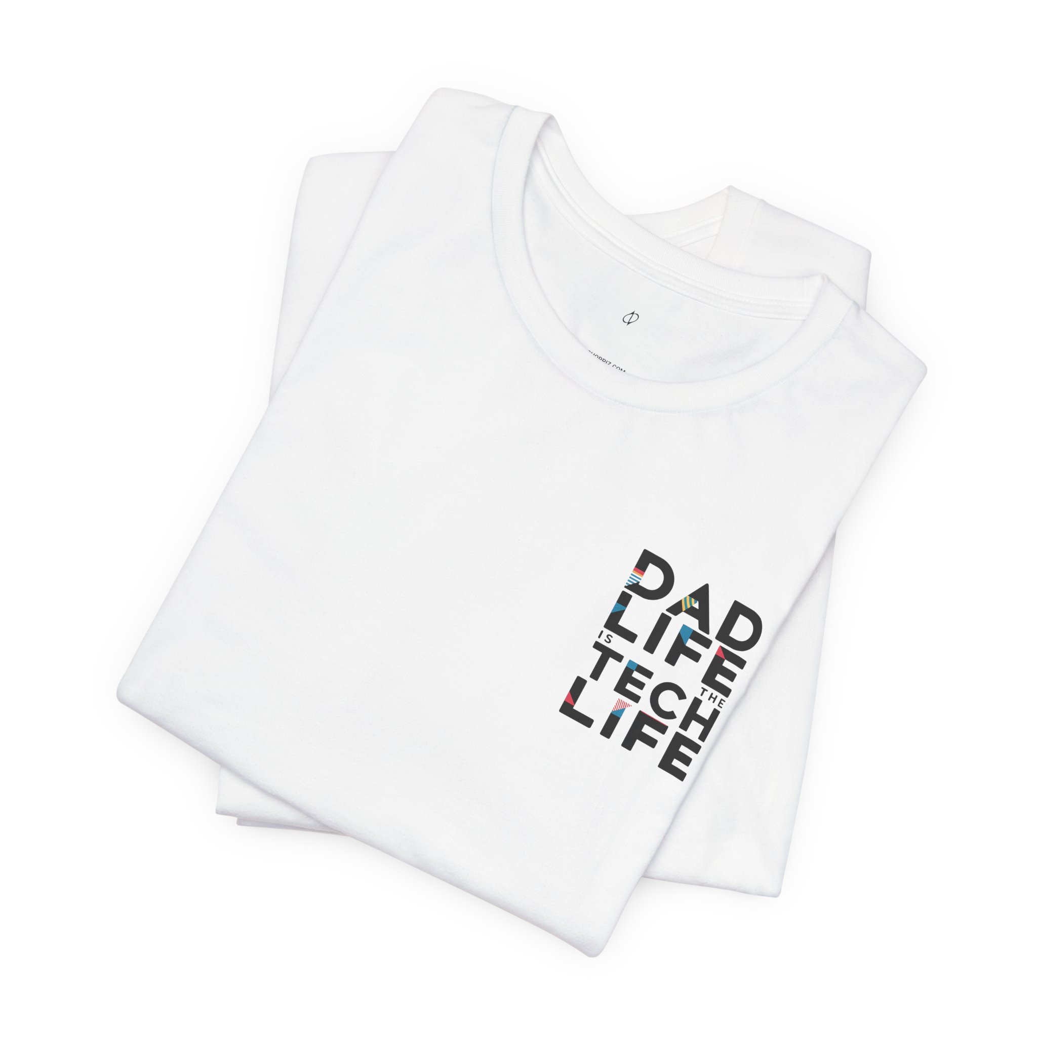 Dad Life Is the Tech Life Graphic T-Shirt for Tech Dads