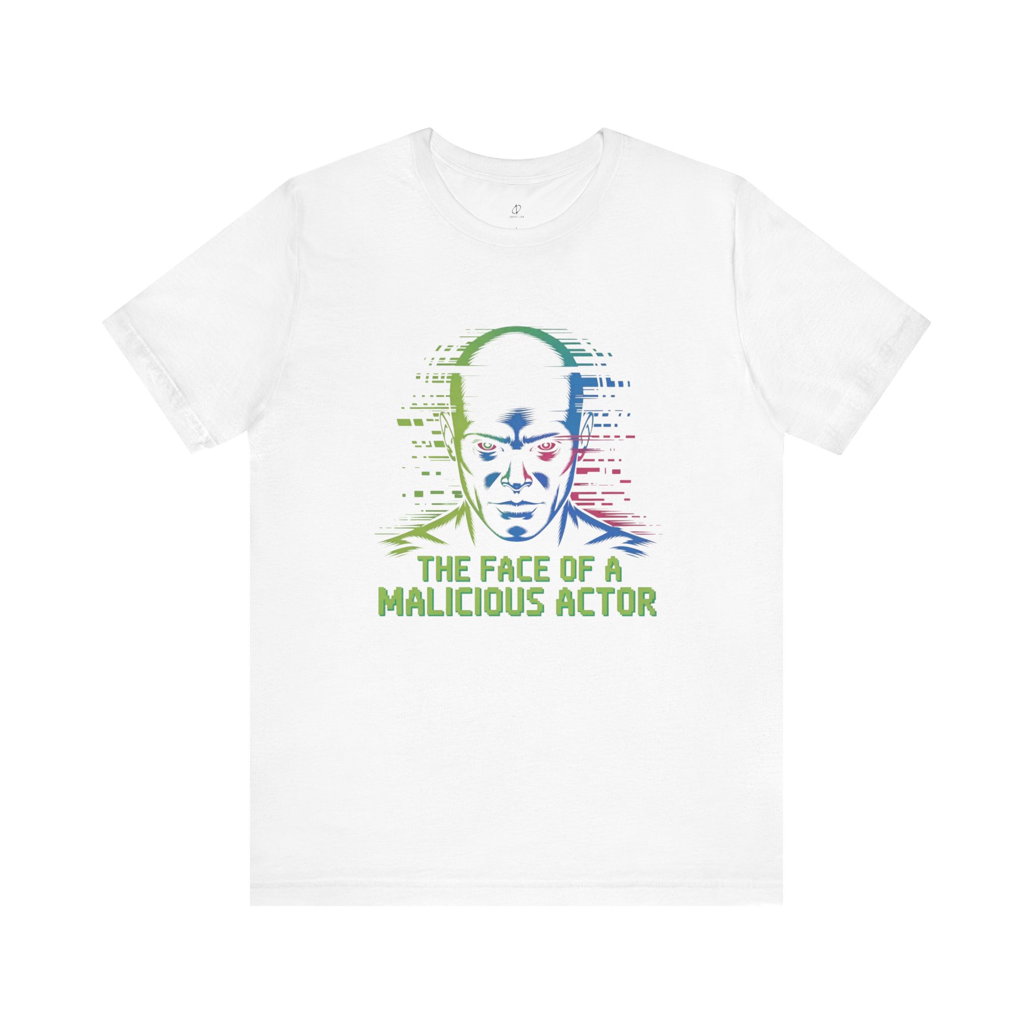 The Face of a Malicious Actor T-Shirt TYP097