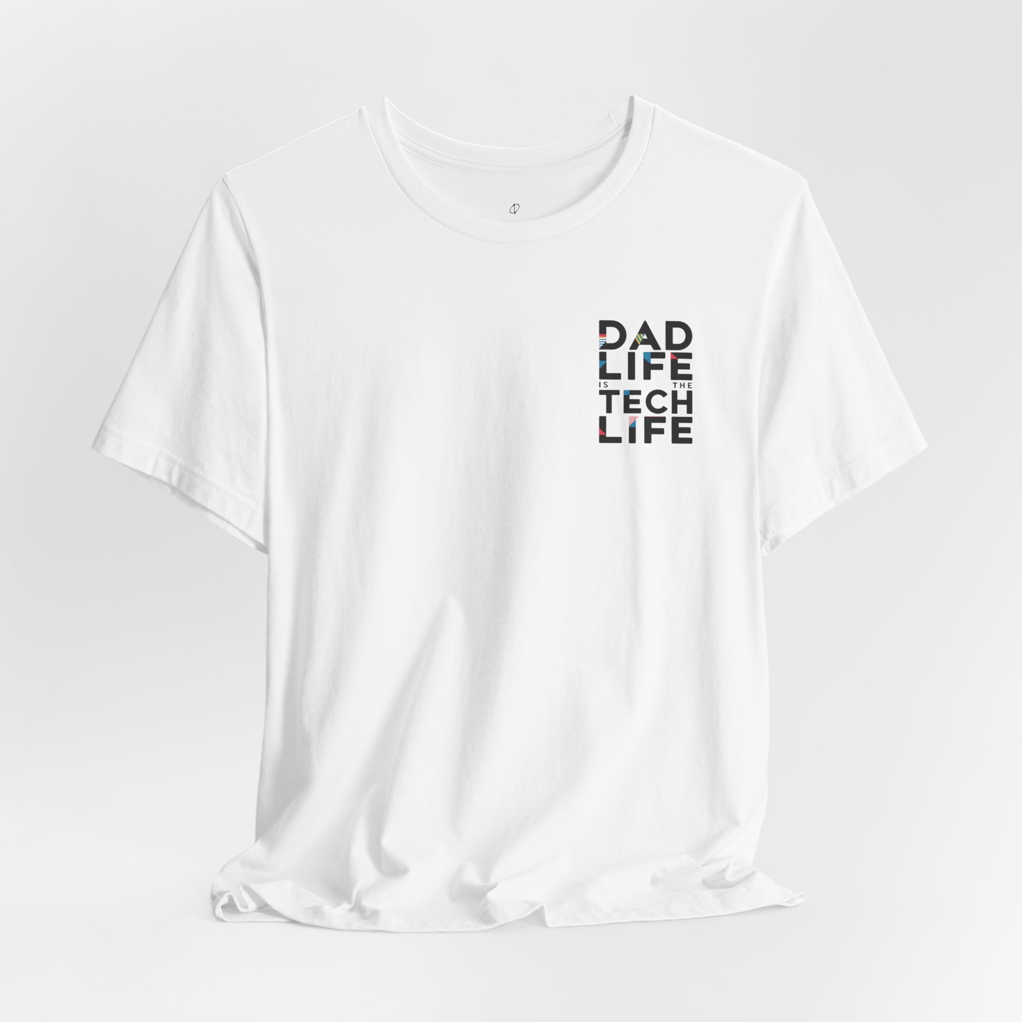 Dad Life Is the Tech Life Graphic T-Shirt for Tech Dads