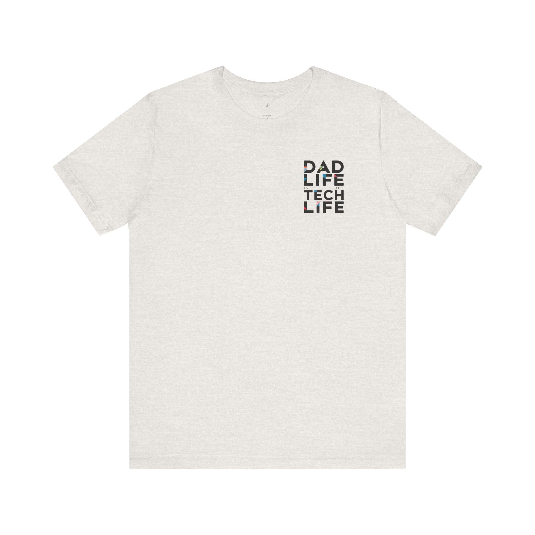 Dad Life Is the Tech Life Graphic T-Shirt for Tech Dads