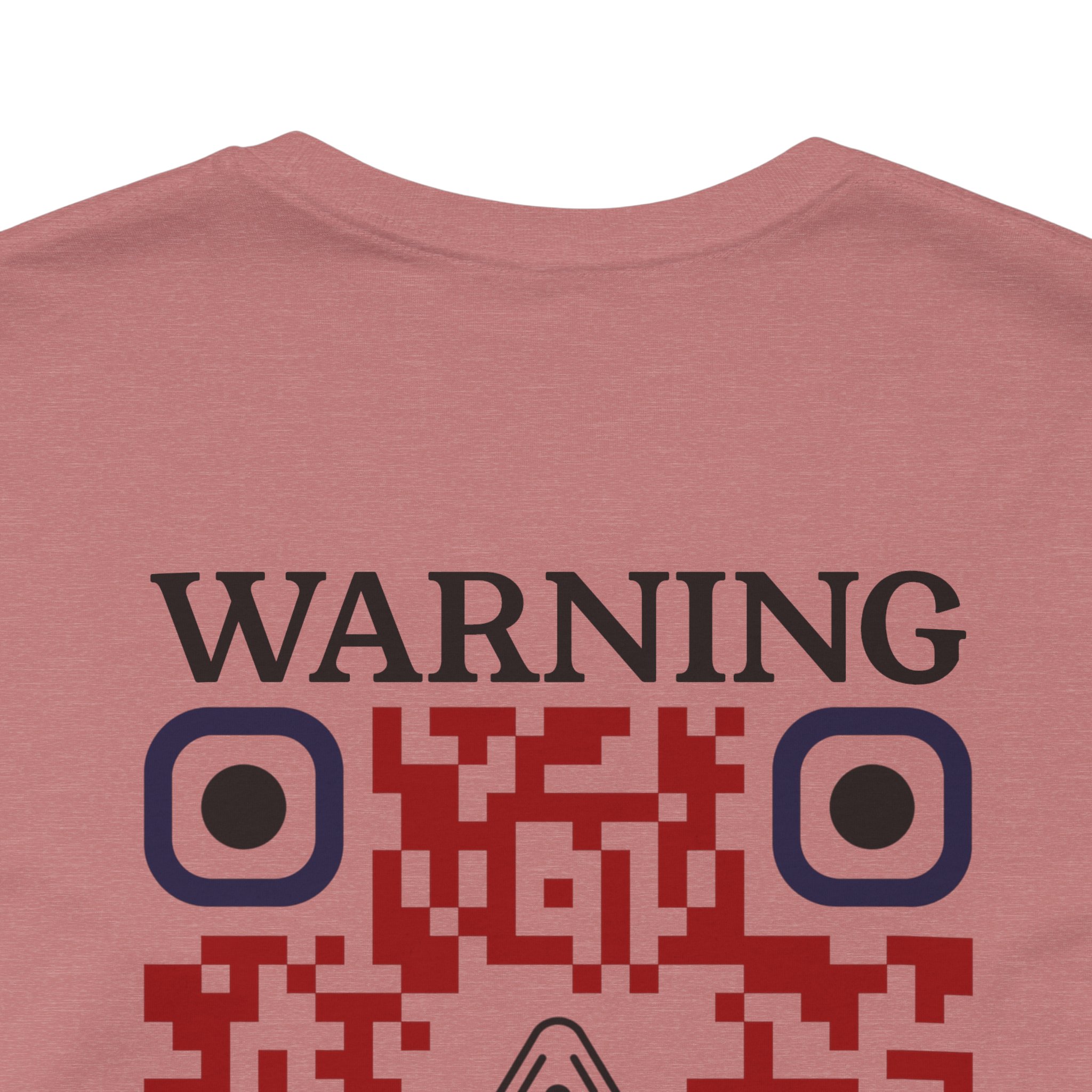 Warning Do Not Scan! T-Shirt