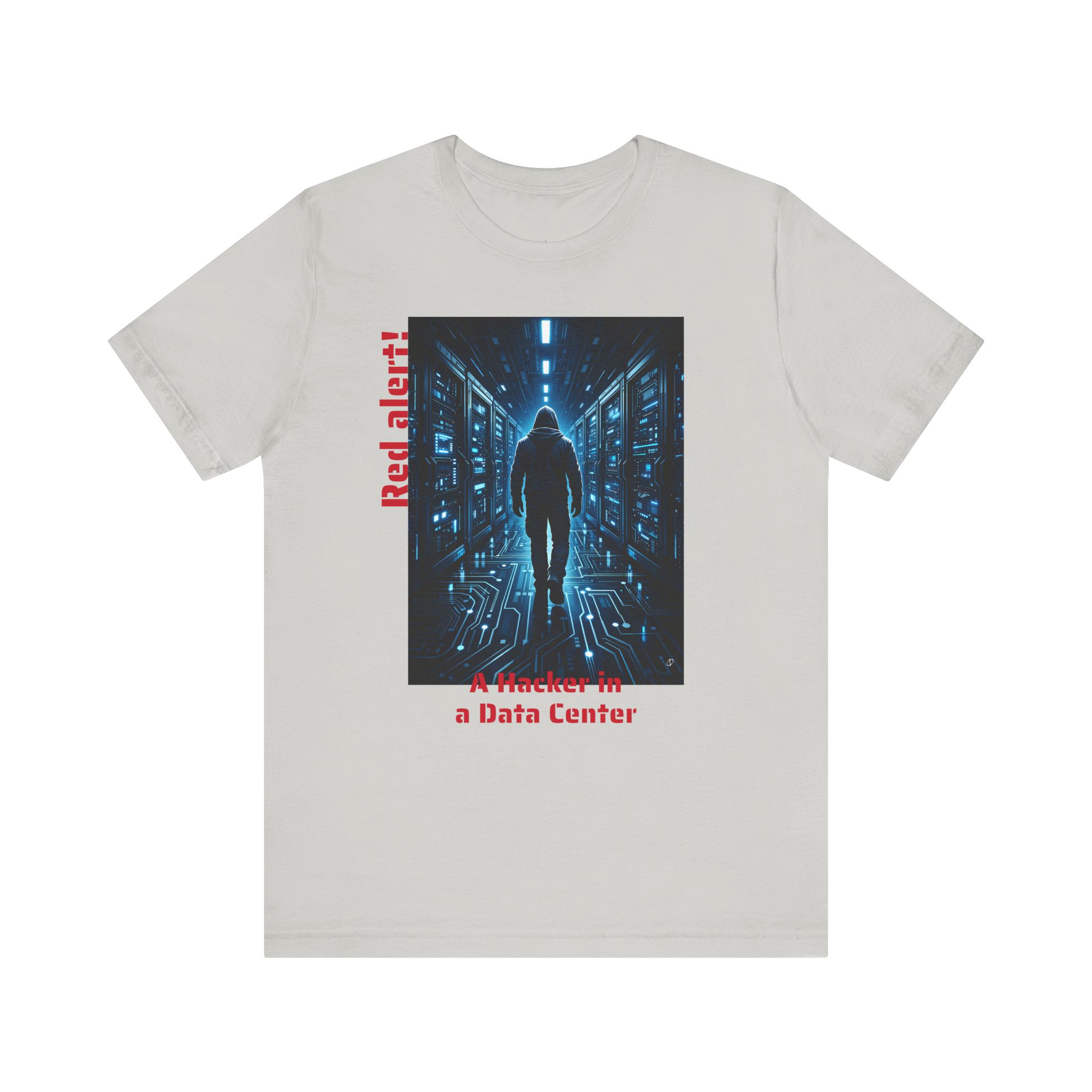 Hacker in the Data Center T-Shirt – HCK1001