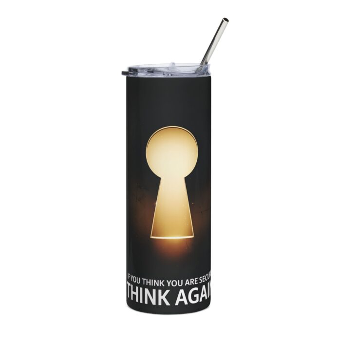 If You Think You Are Secure, Think Again Tumbler