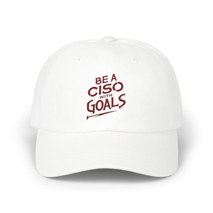 Be a CISO With Goals CyberSec Cap Y6245